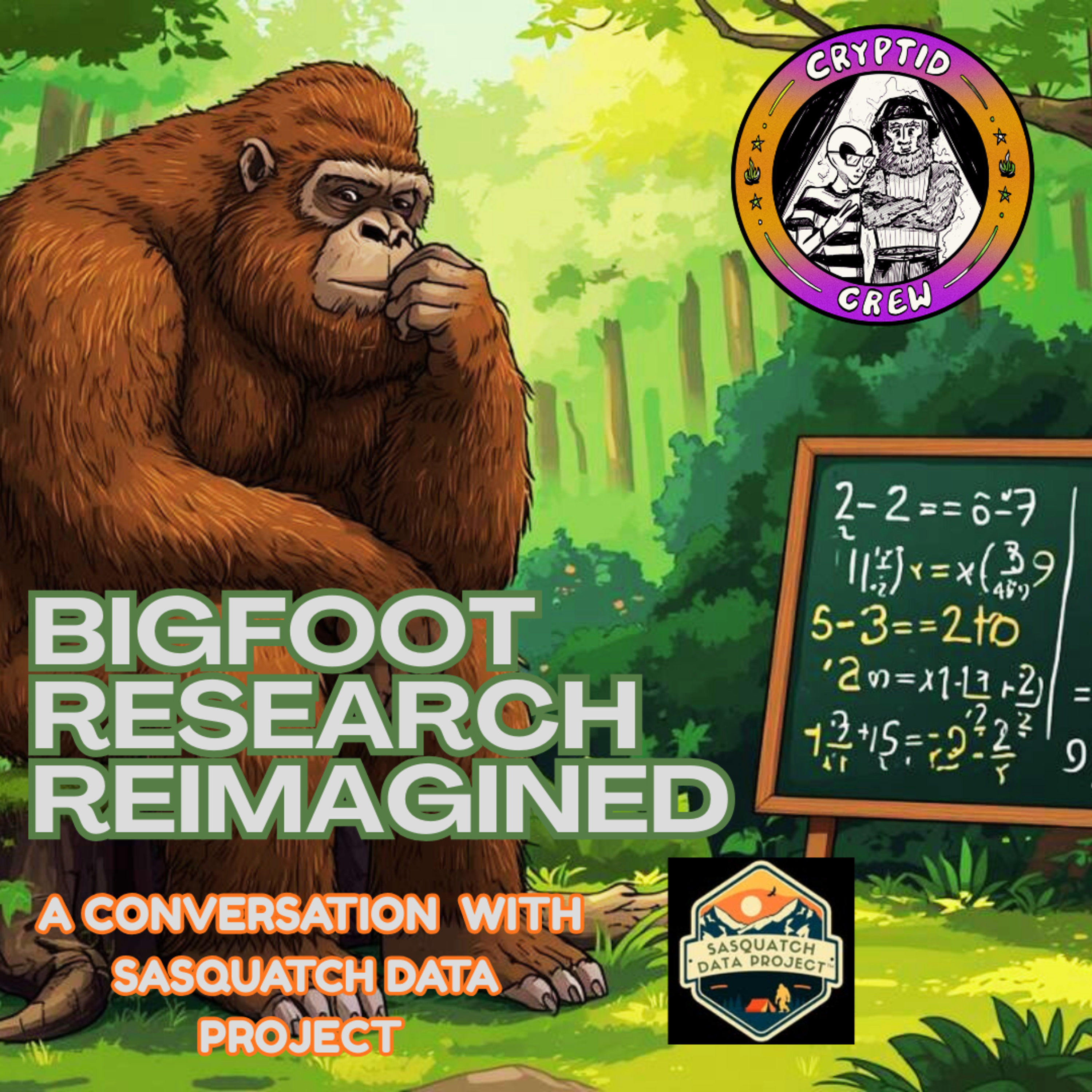 Bigfoot Research Reimagined - A Conversation With Sasquatch Data Project episode artwork