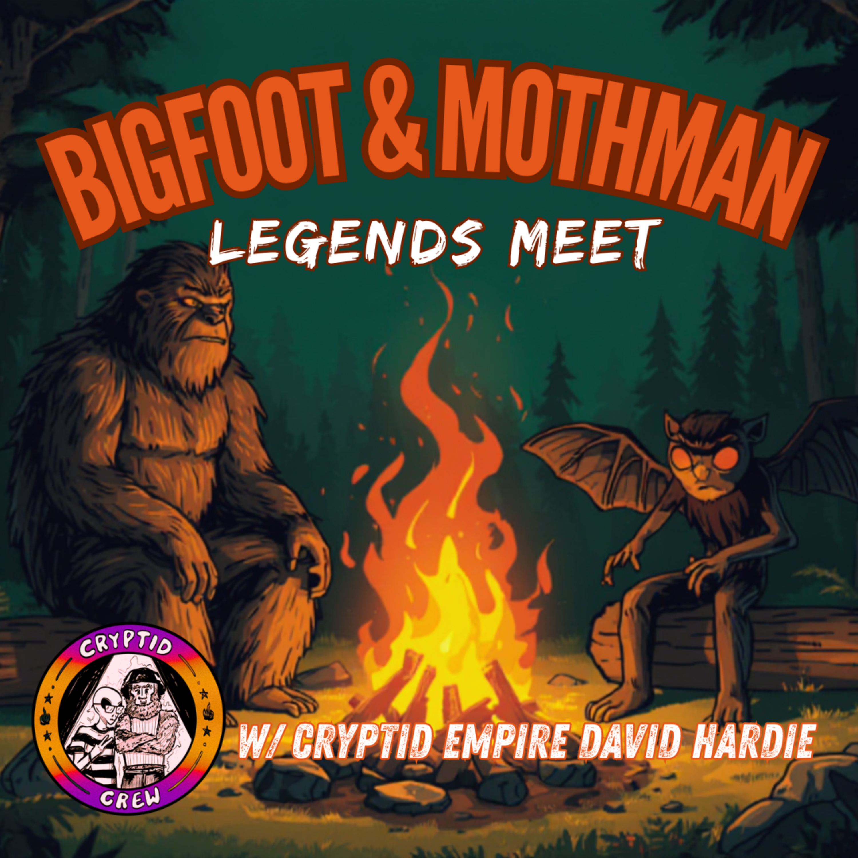 Bigfoot and Mothman: Legends Meet w/ Cryptid Empire David Hardie episode artwork