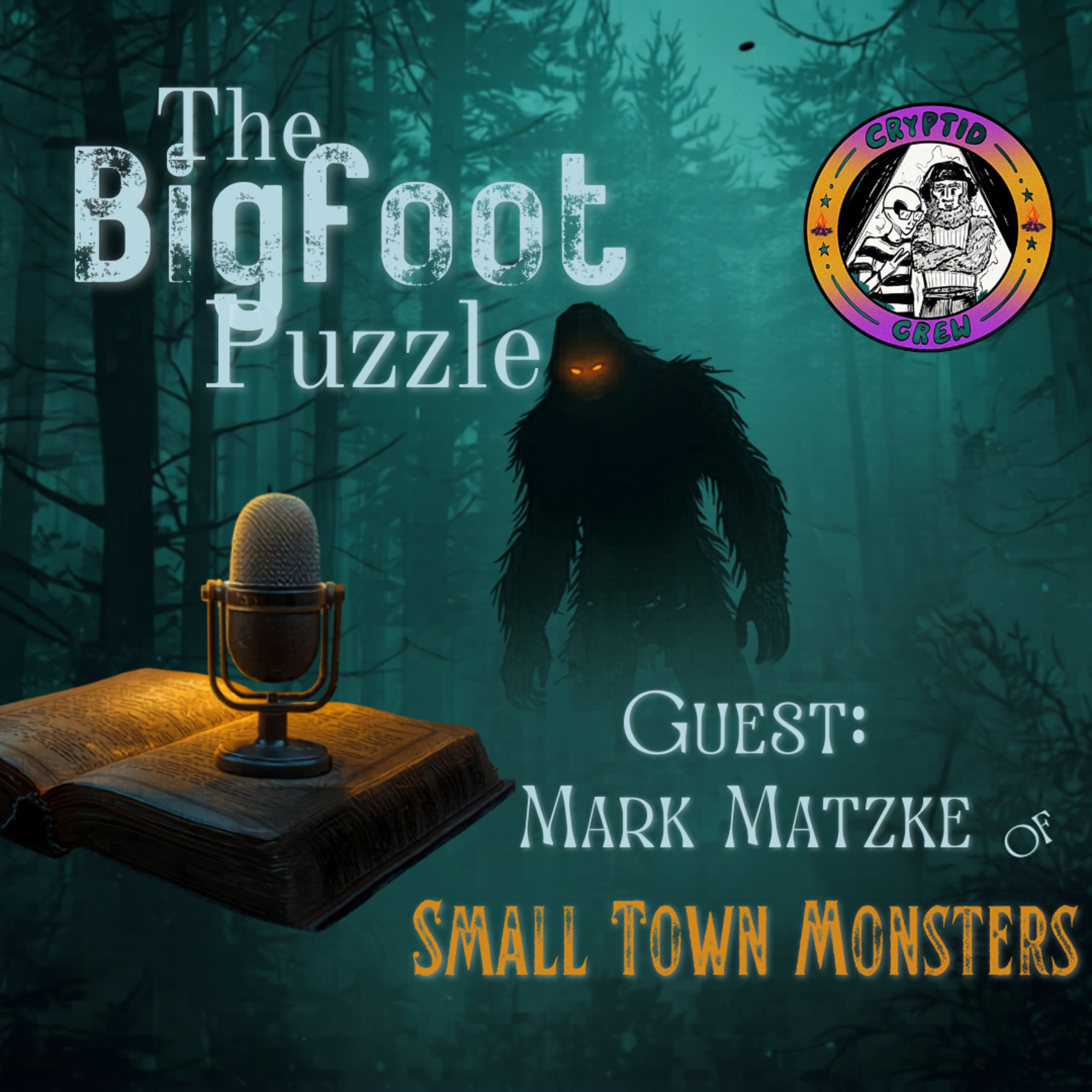 The Bigfoot Puzzle - Conversation w/ Mark Matzke episode artwork