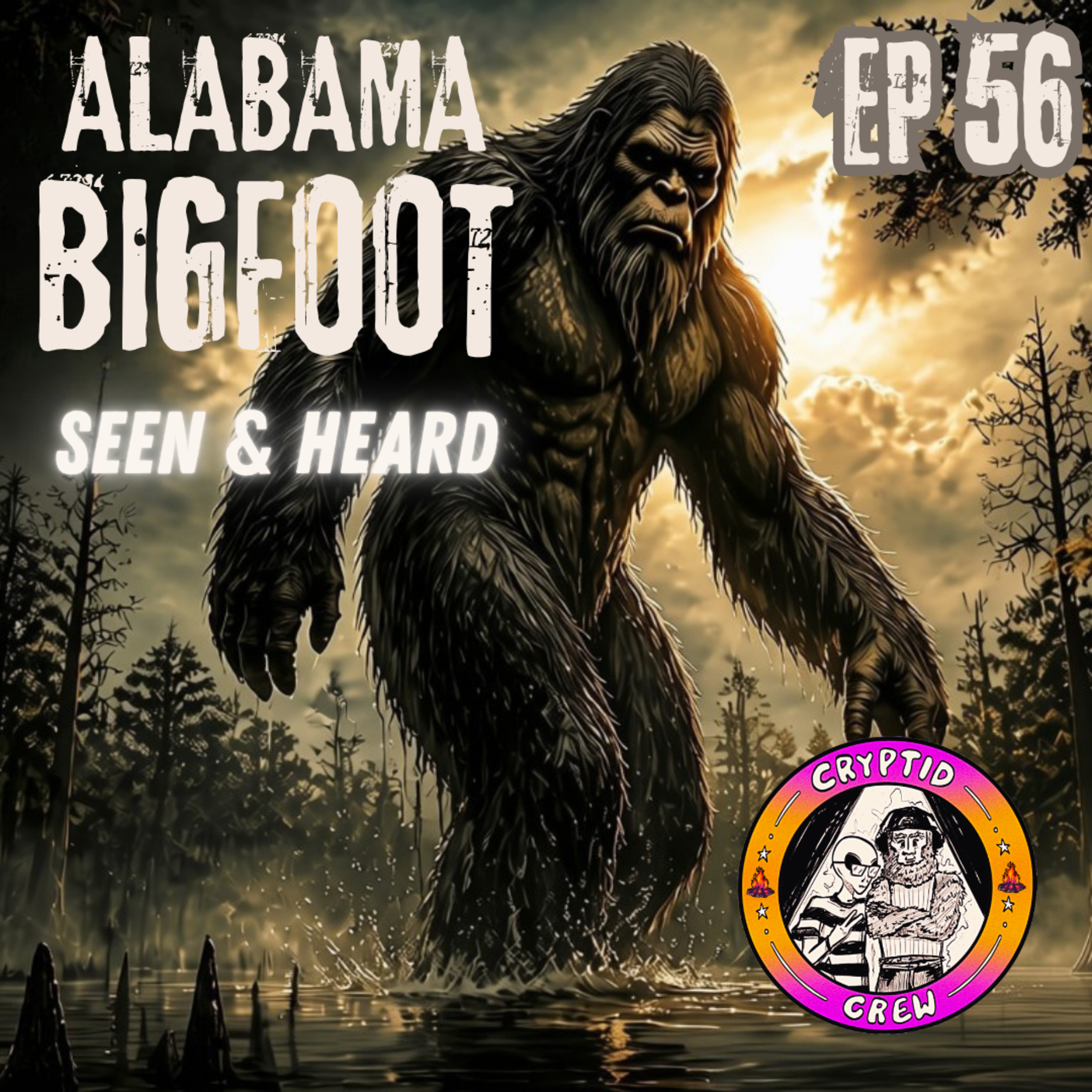 ALABAMA BIGFOOT - SEEN & HEARD episode artwork