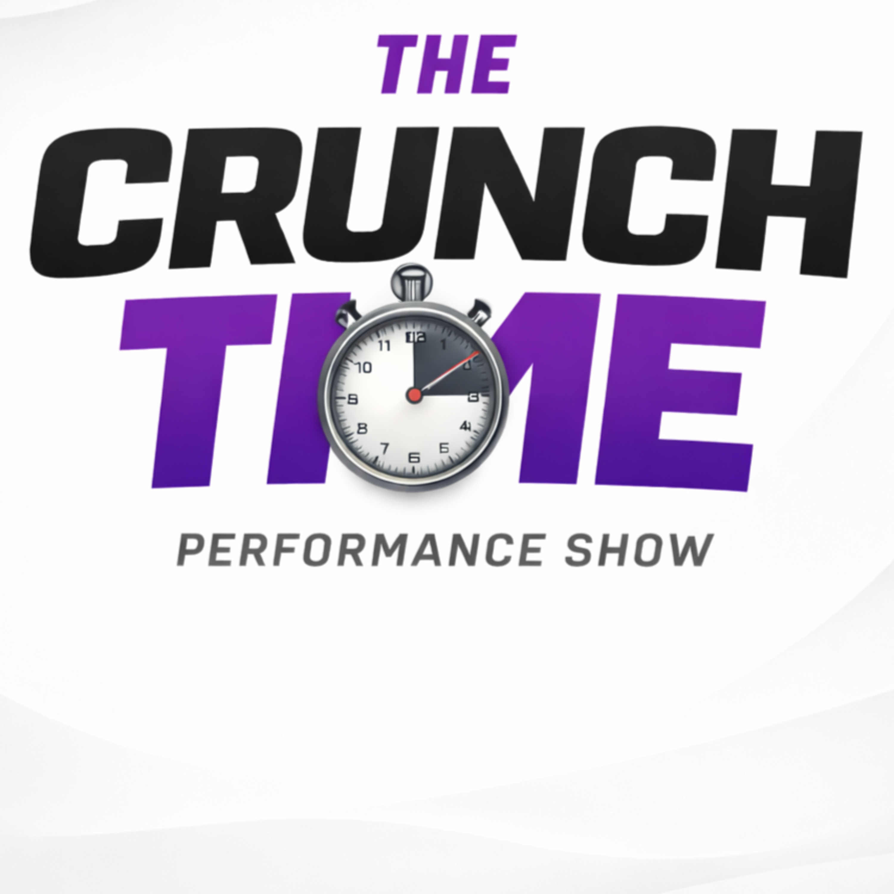 Crunch Time Performance Show