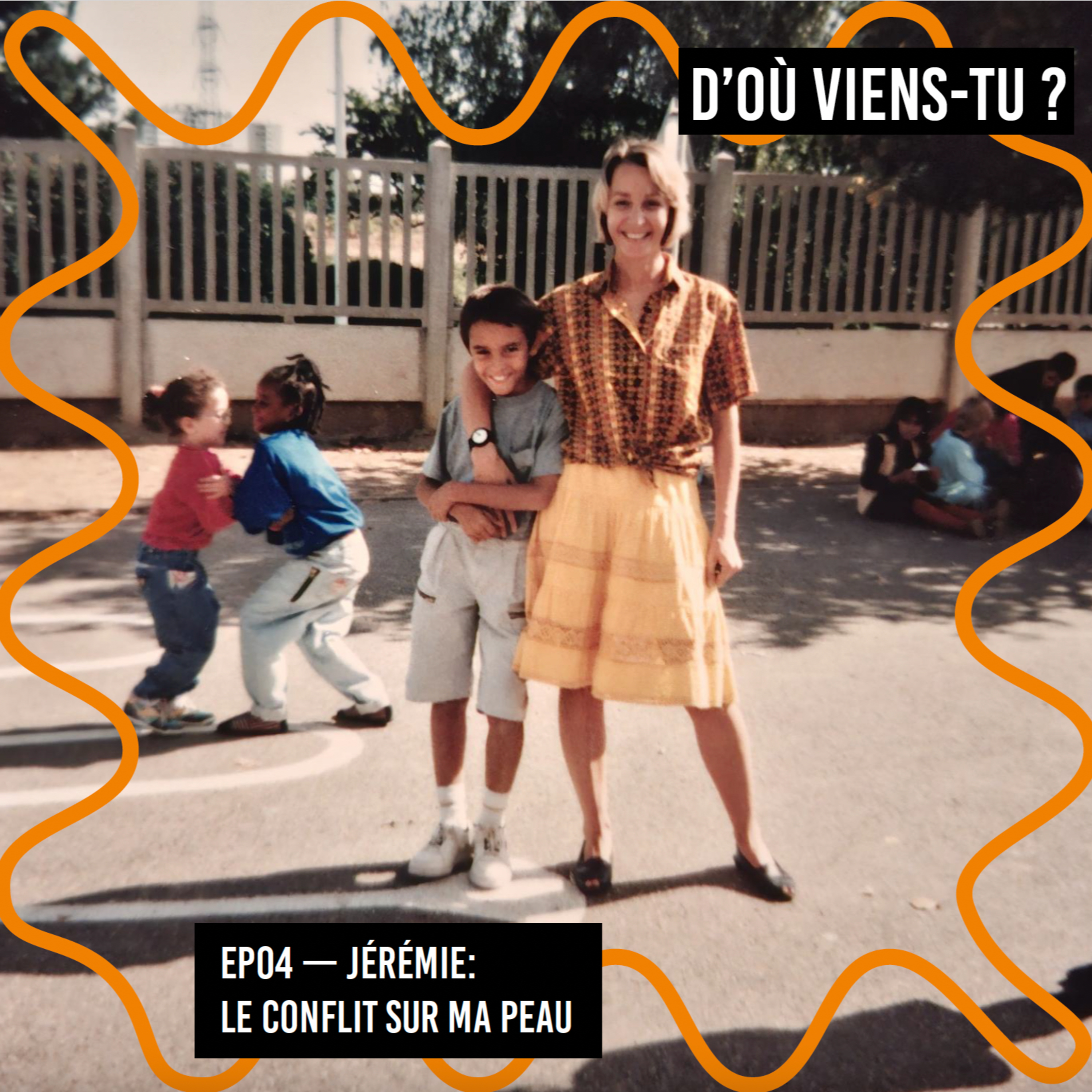 D\'où viens-tu ?