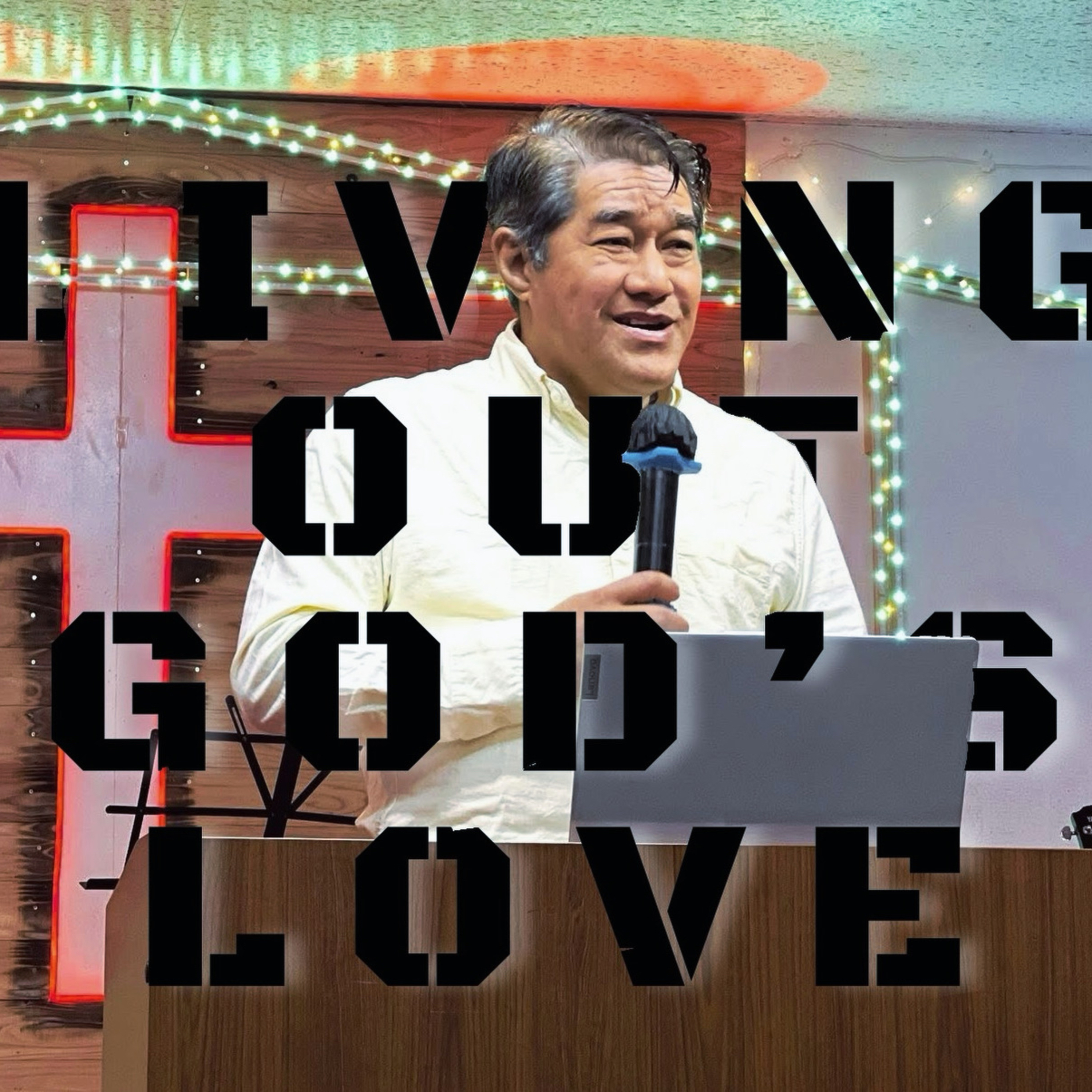Living with Loyal Love and Faithfulness episode artwork