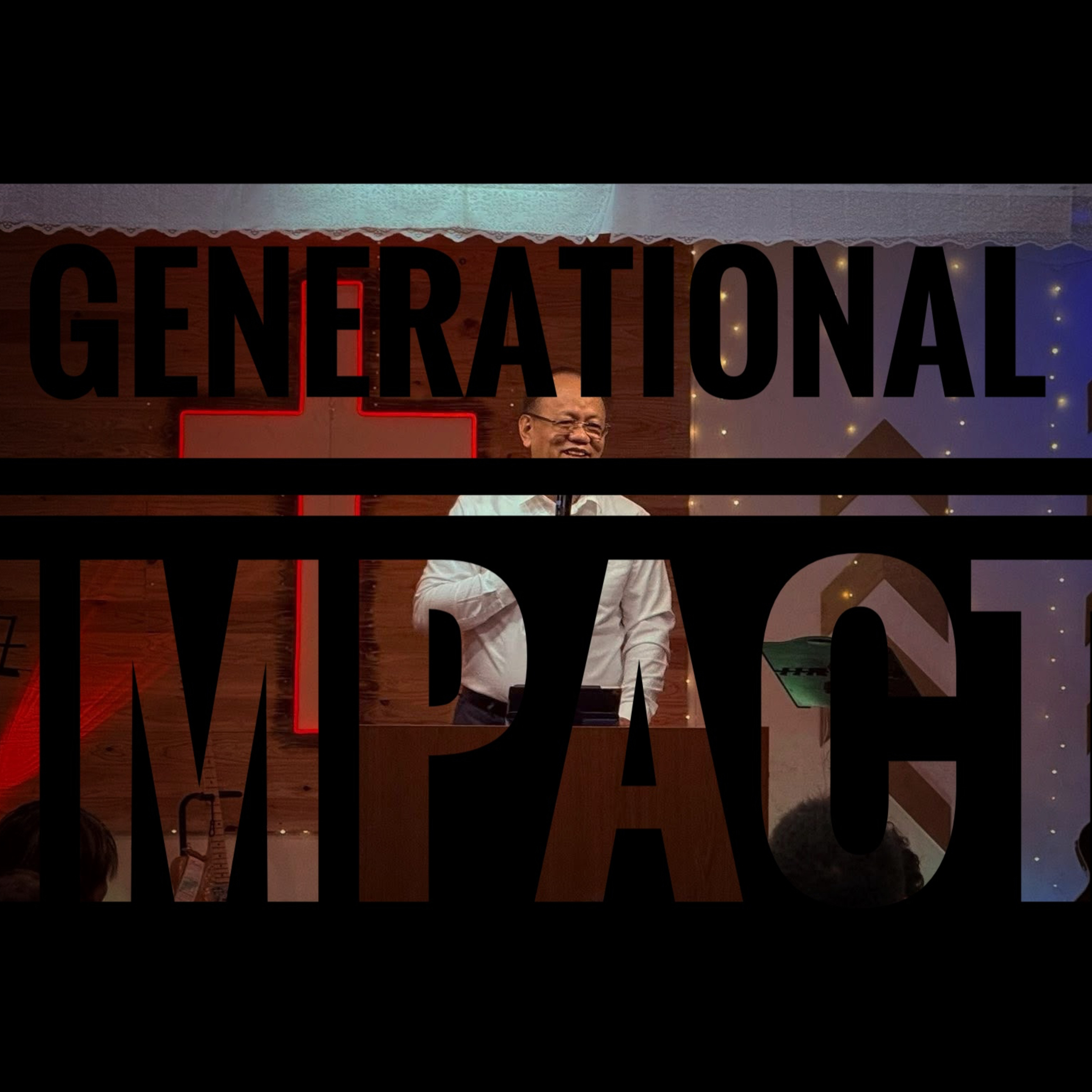 Generational Impact | Bishop Jonel Milan episode artwork