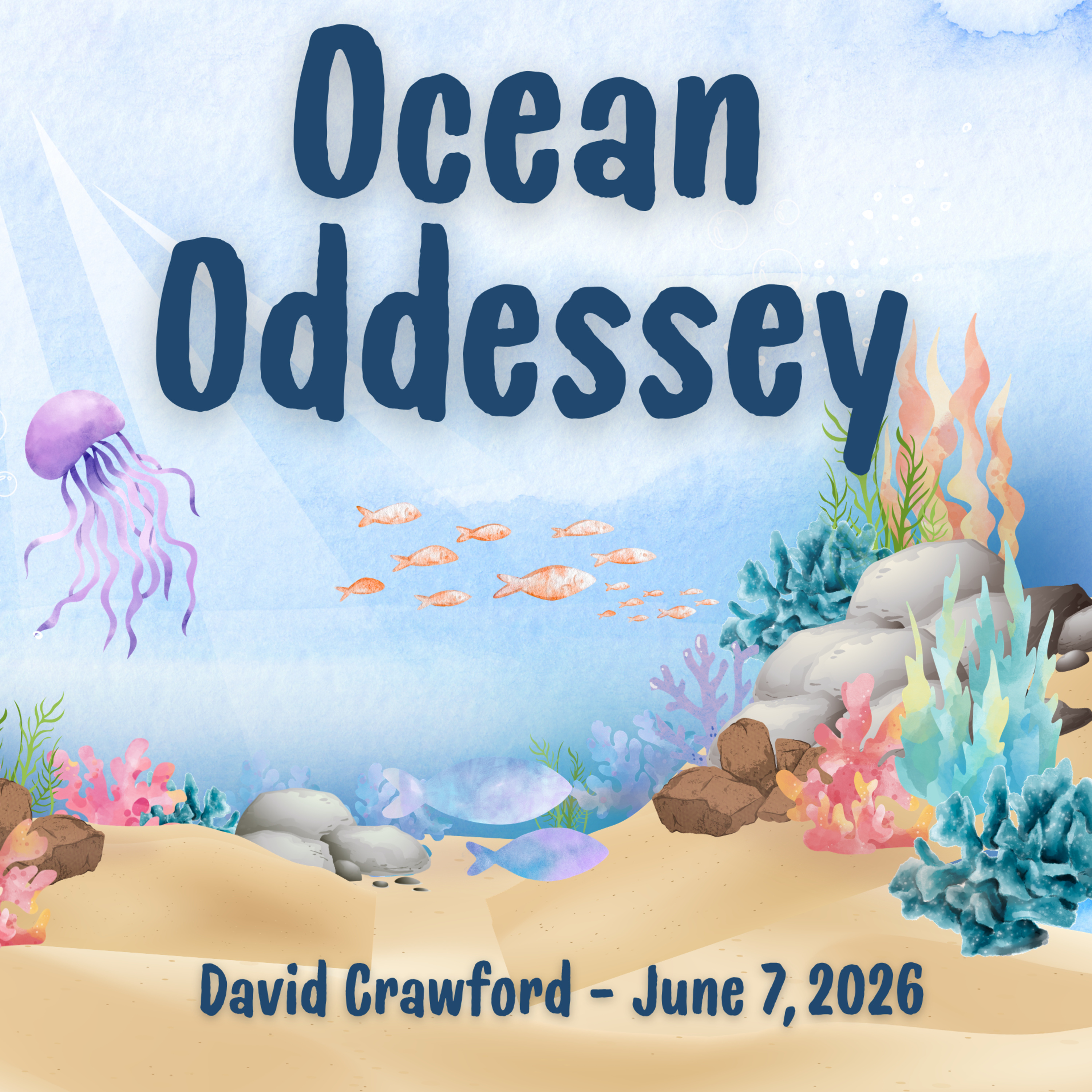 June 7, 2026 - Ocean Oddysey - VBS recap episode artwork