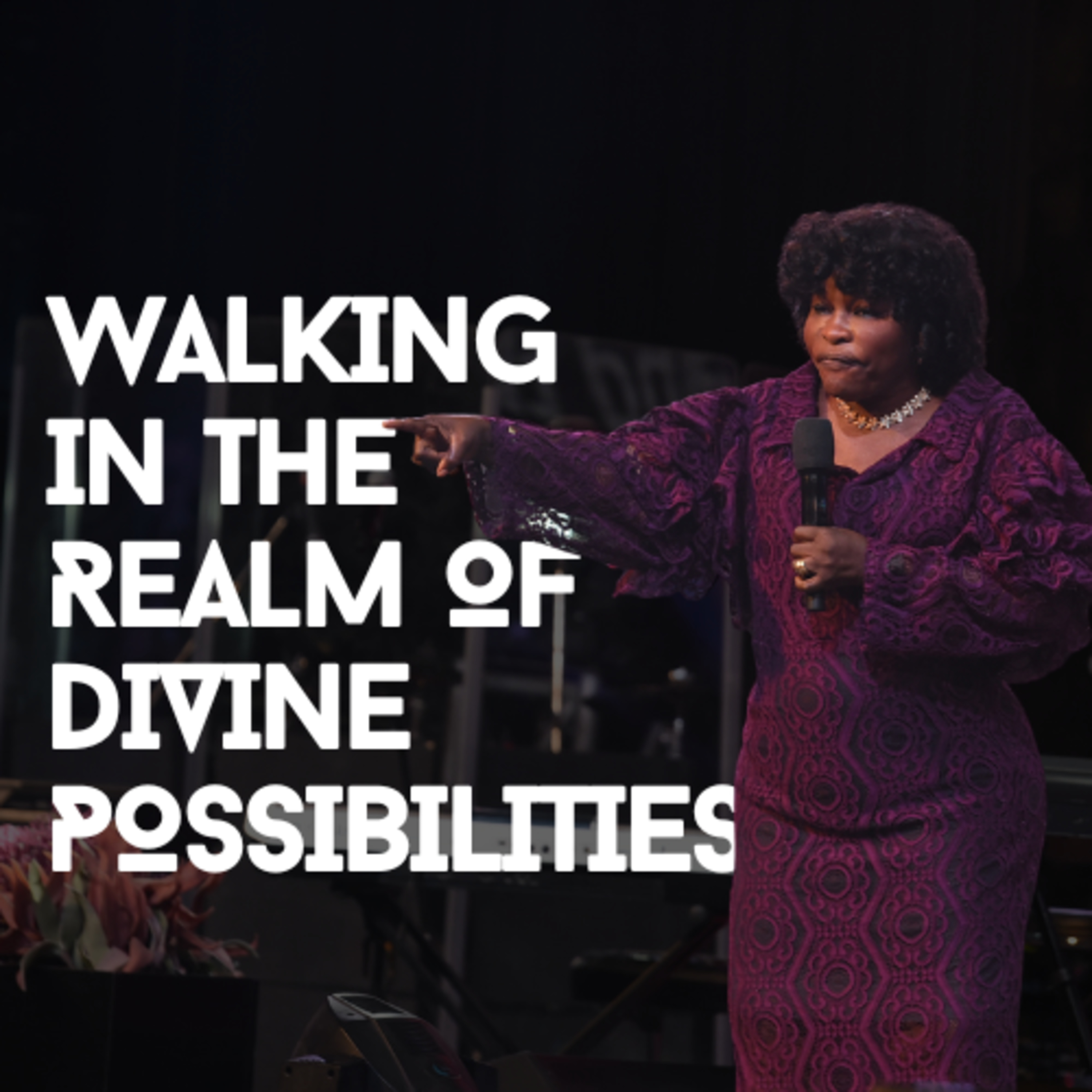 Walking In The Realm Of Divine Possibilities episode artwork