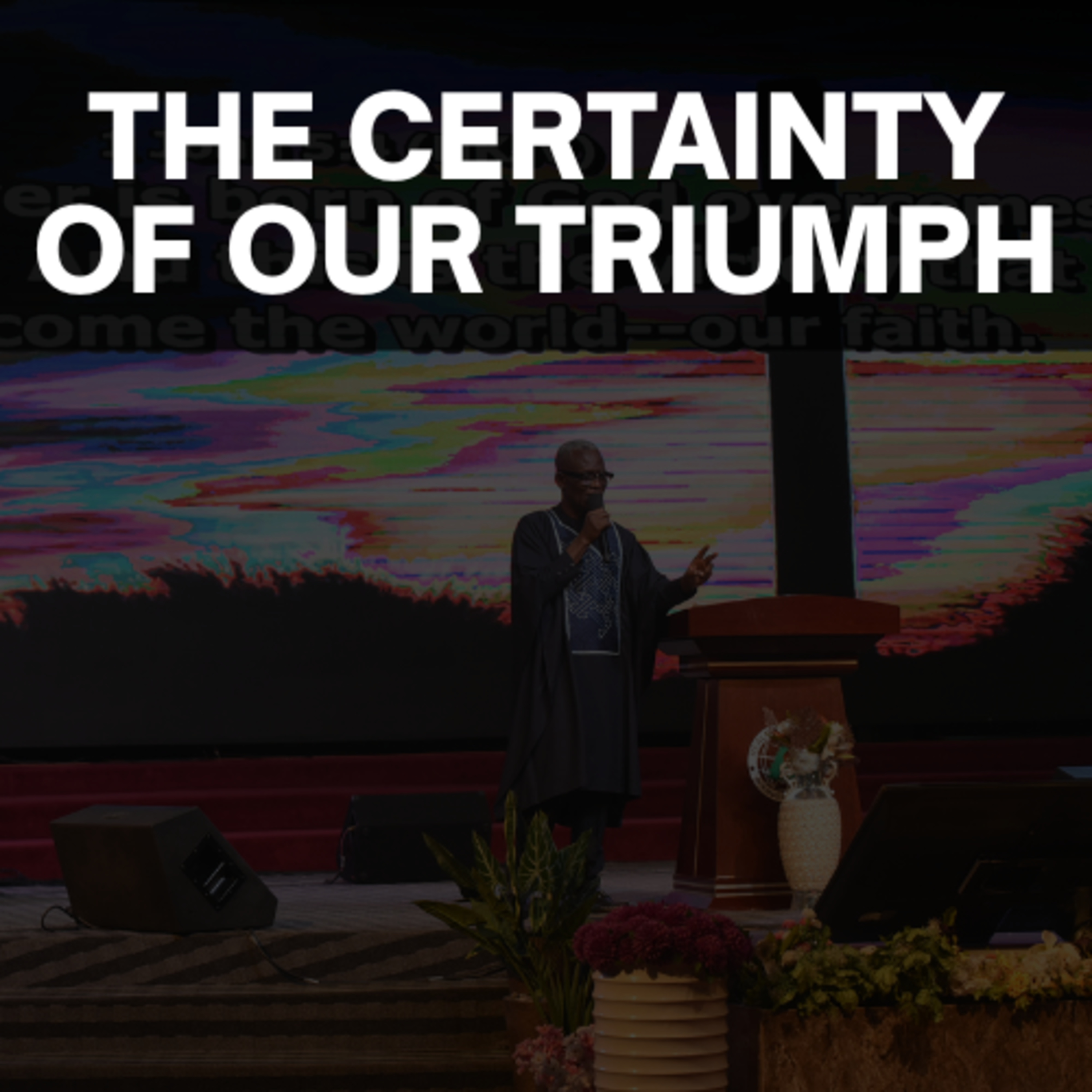 The Certainty Of Our Triumph episode artwork