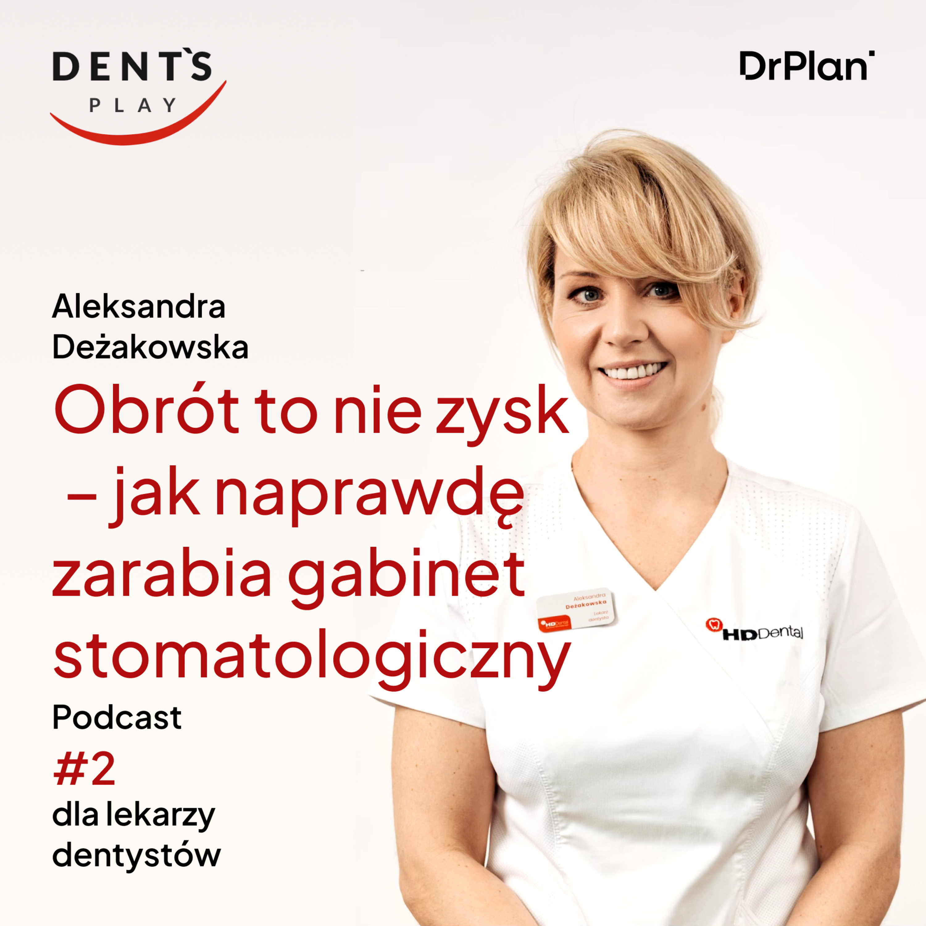Obrót to nie zysk – jak naprawdę zarabia gabinet stomatologiczny episode artwork
