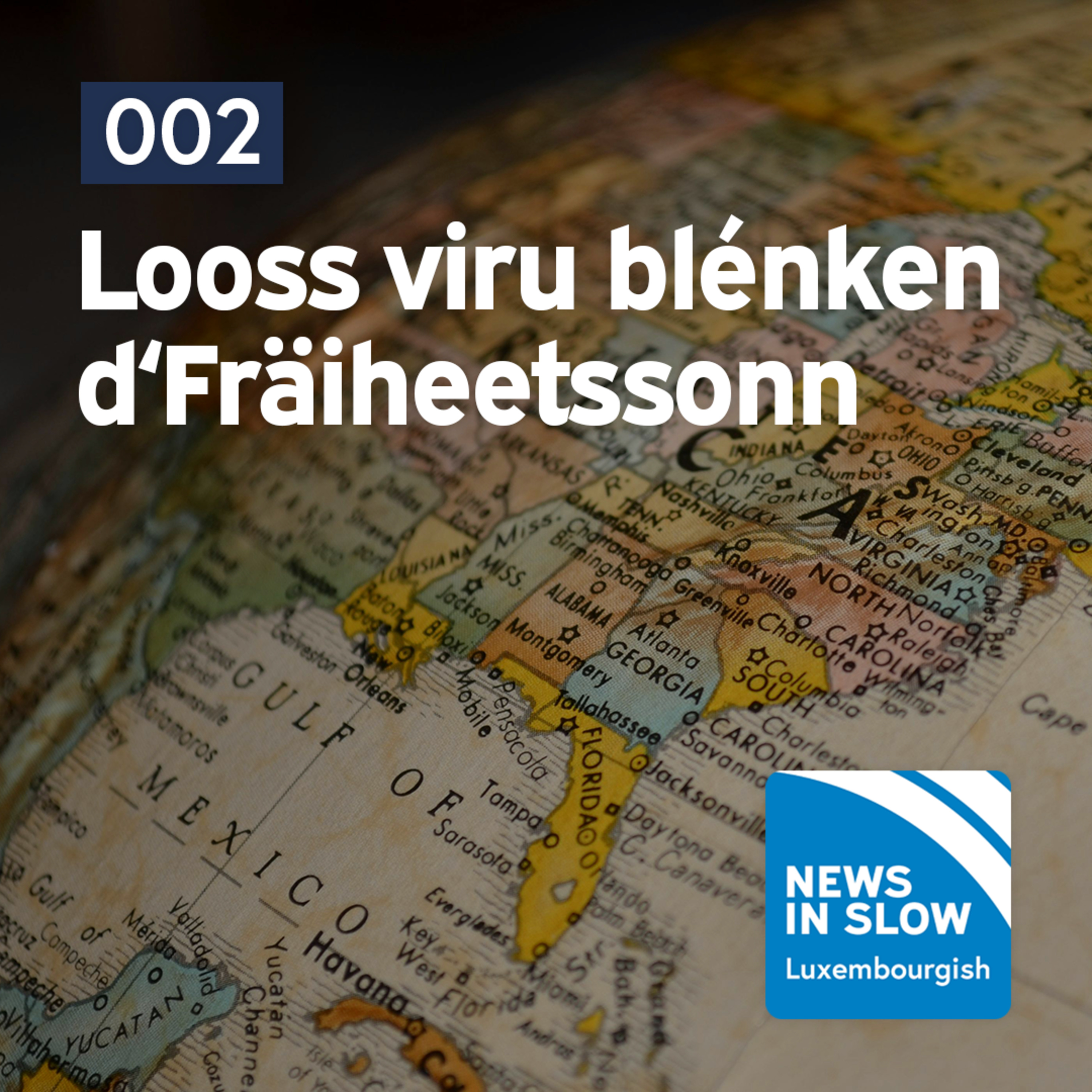 002: Looss viru blénken d'Fräiheetssonn