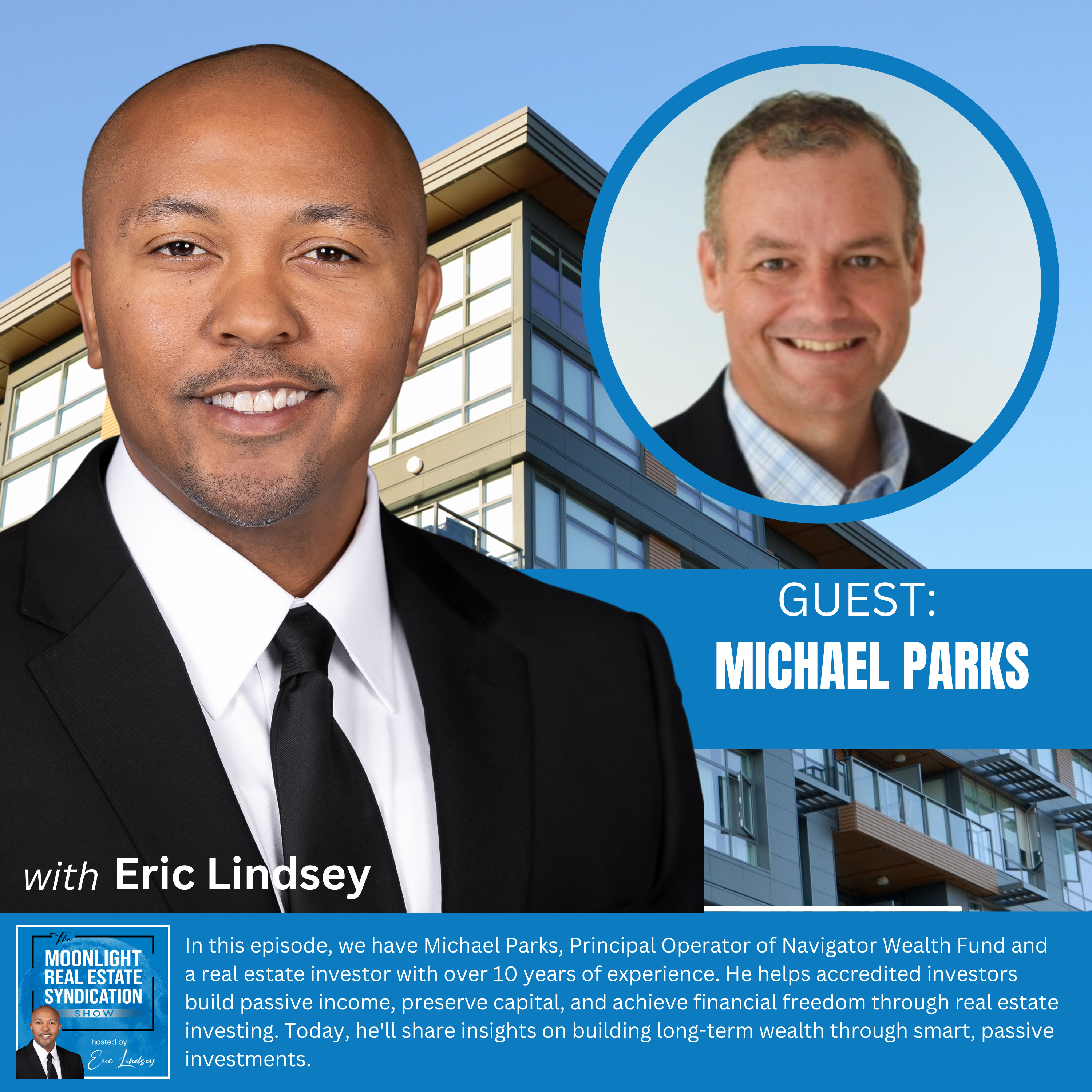 From REIT Technology to Small Multifamily: How Michael Parks Started Investing While Keeping His W-2 — Part 1 episode artwork