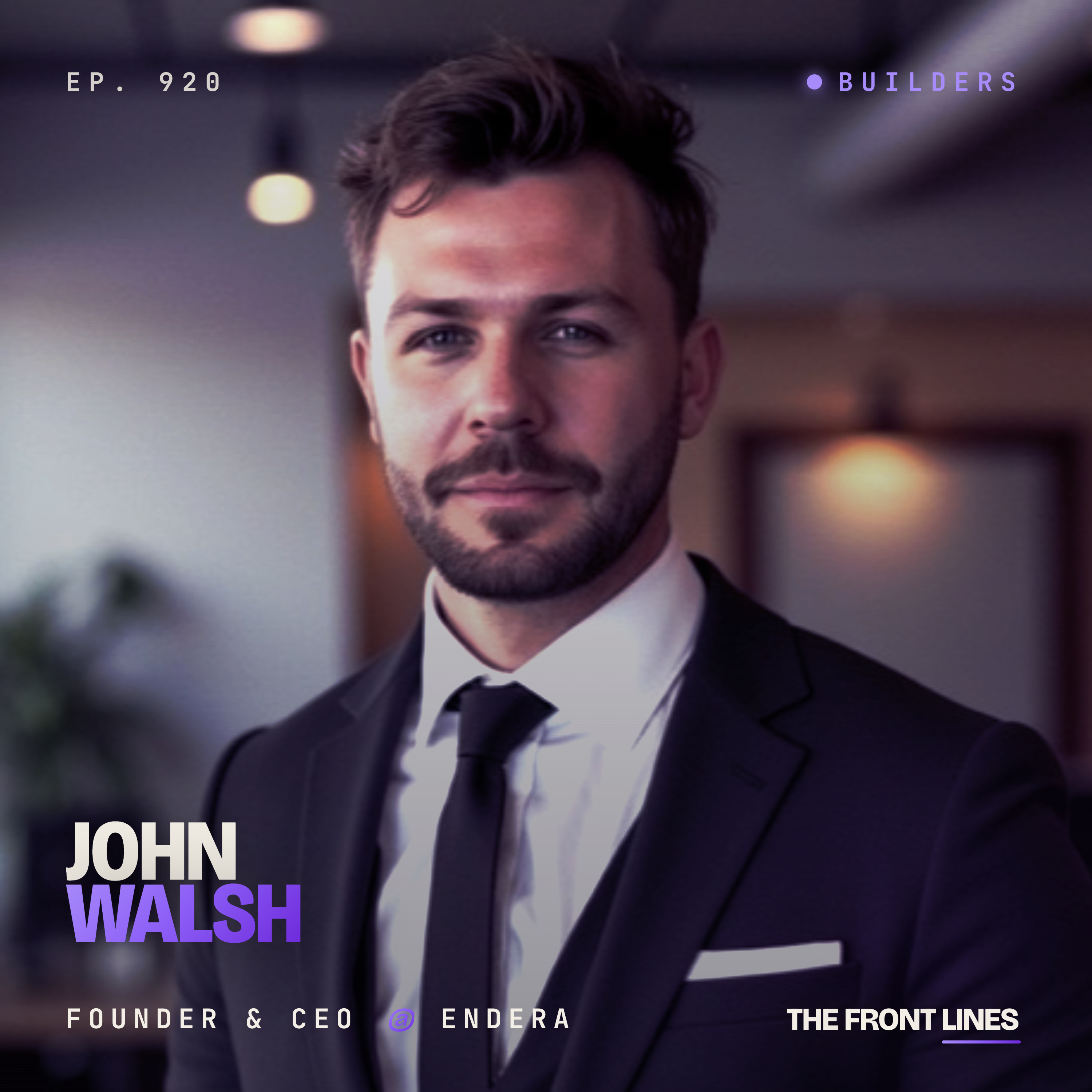 How Endera closed a 7-figure deposit before building a single bus | John Walsh