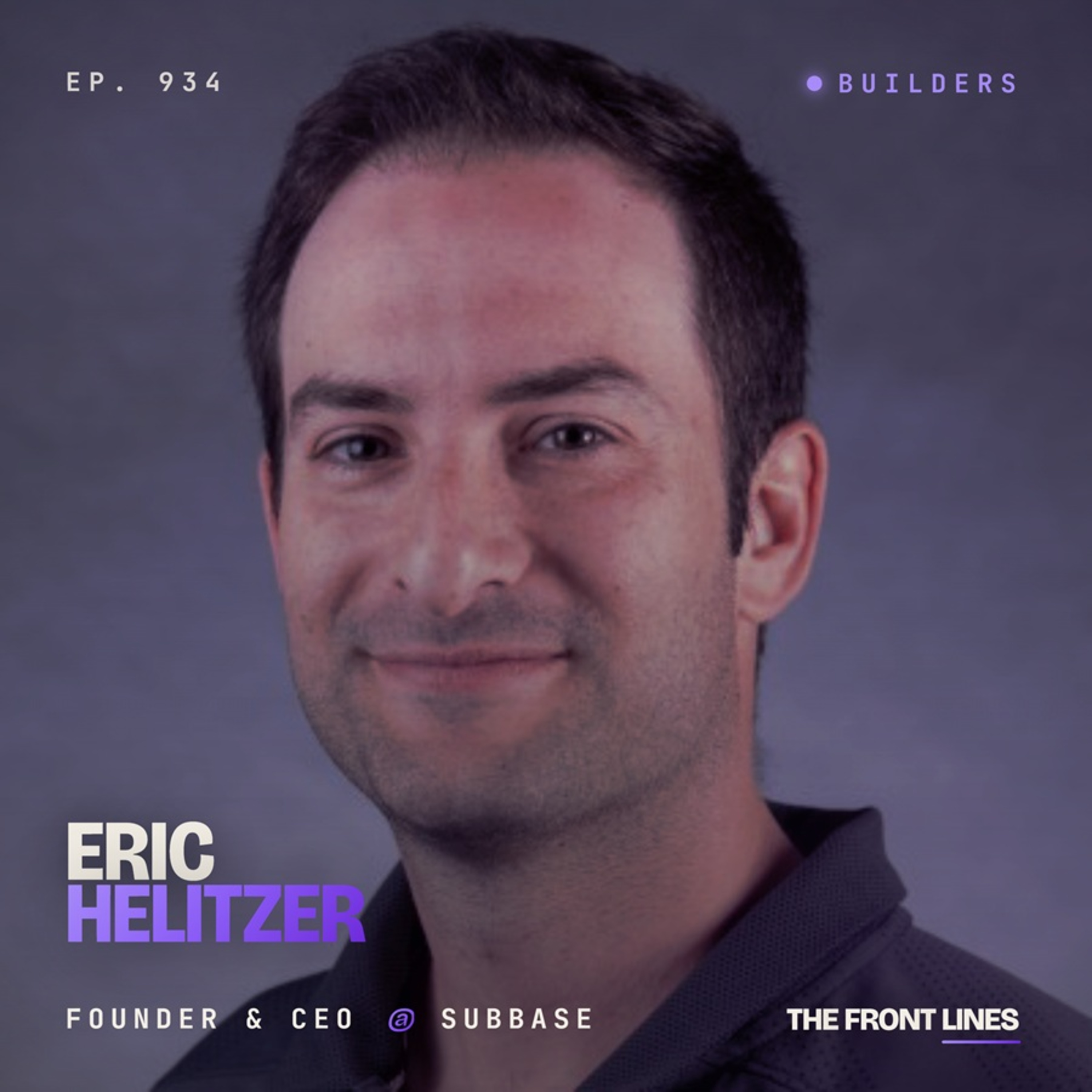 Why SubBase's founder still listens to every sales and support call | Eric Helitzer