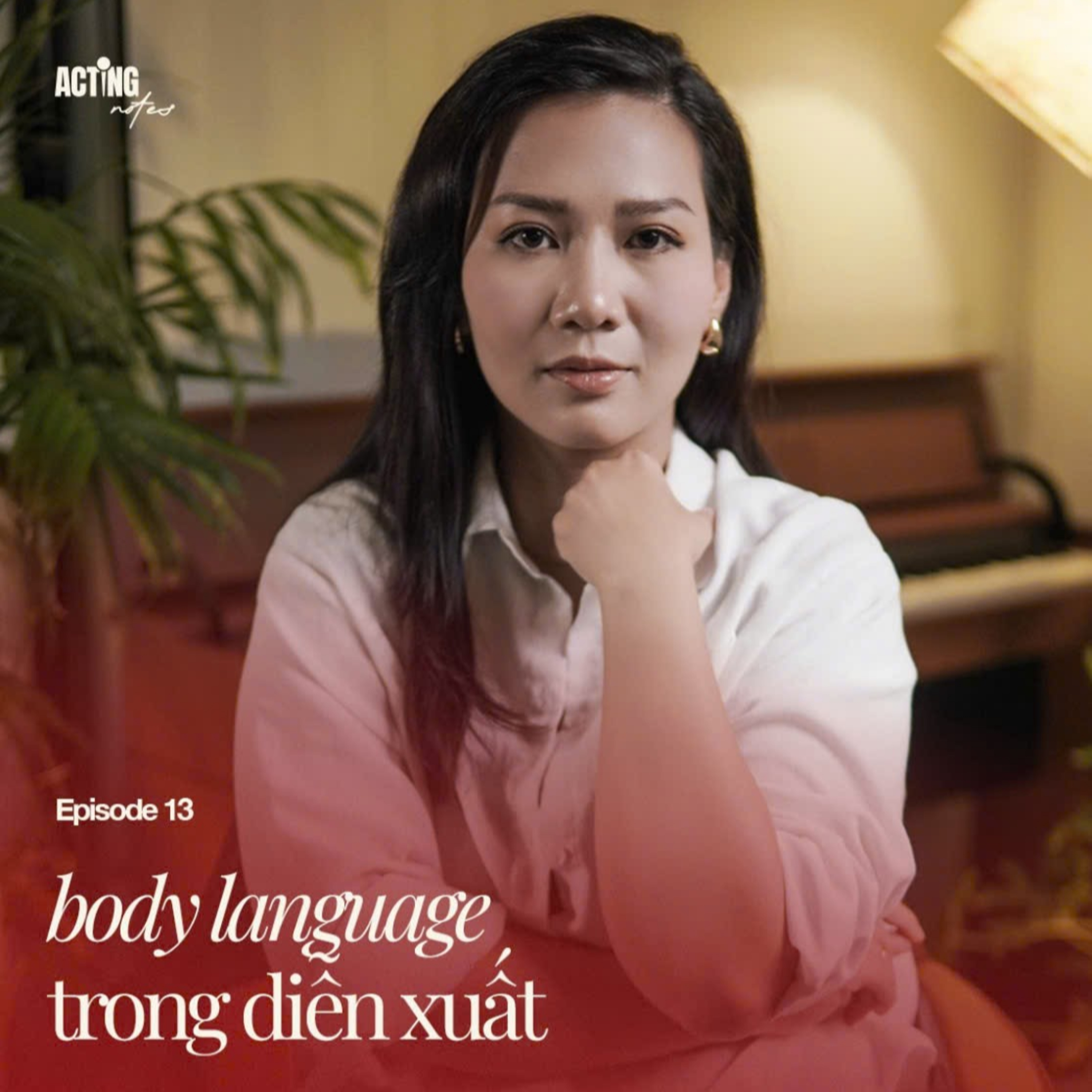 Ngôn ngữ cơ thể trong diễn xuất. episode artwork