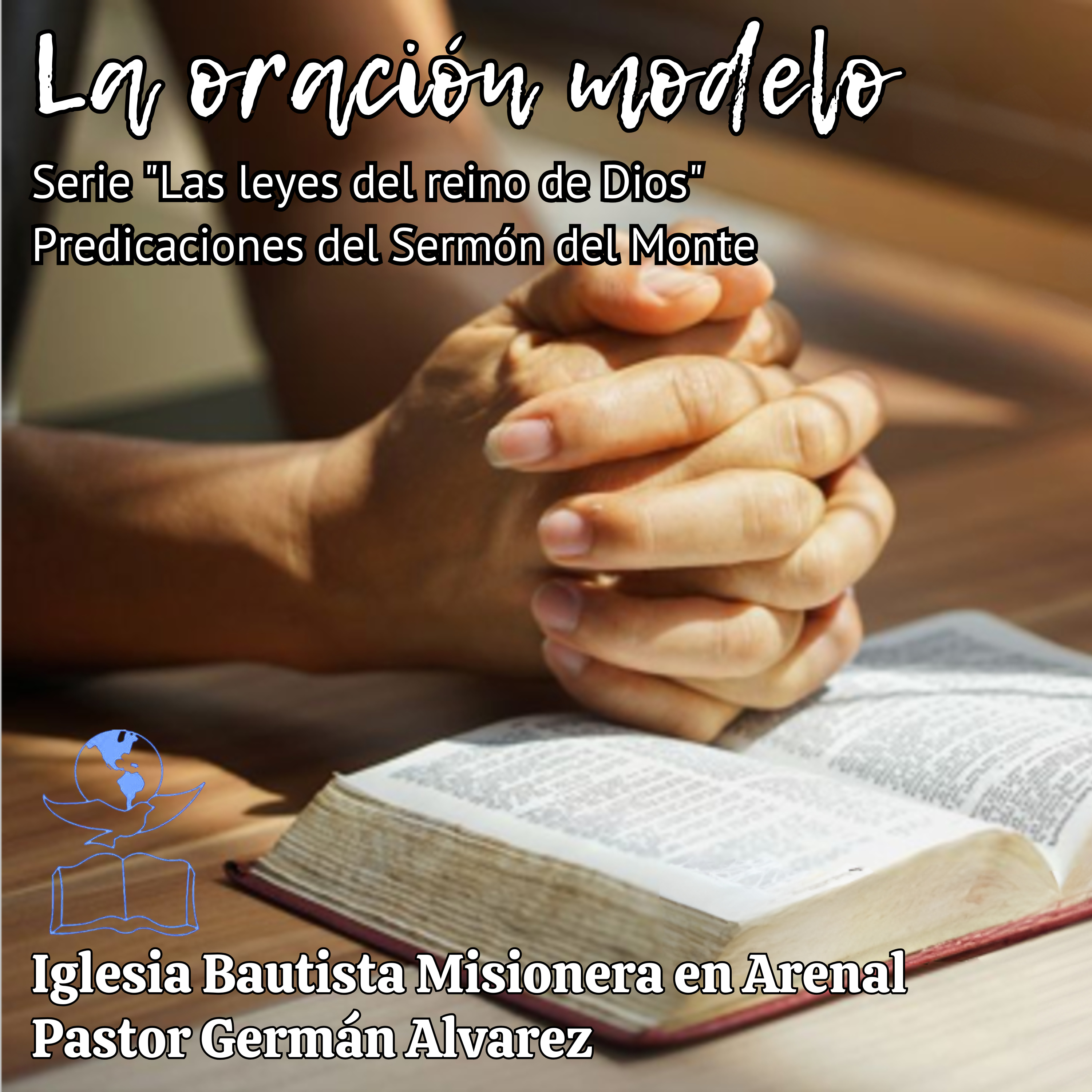 Las Leyes del Reino: El Padre Nuestro, ¿modelo o repetición? episode artwork