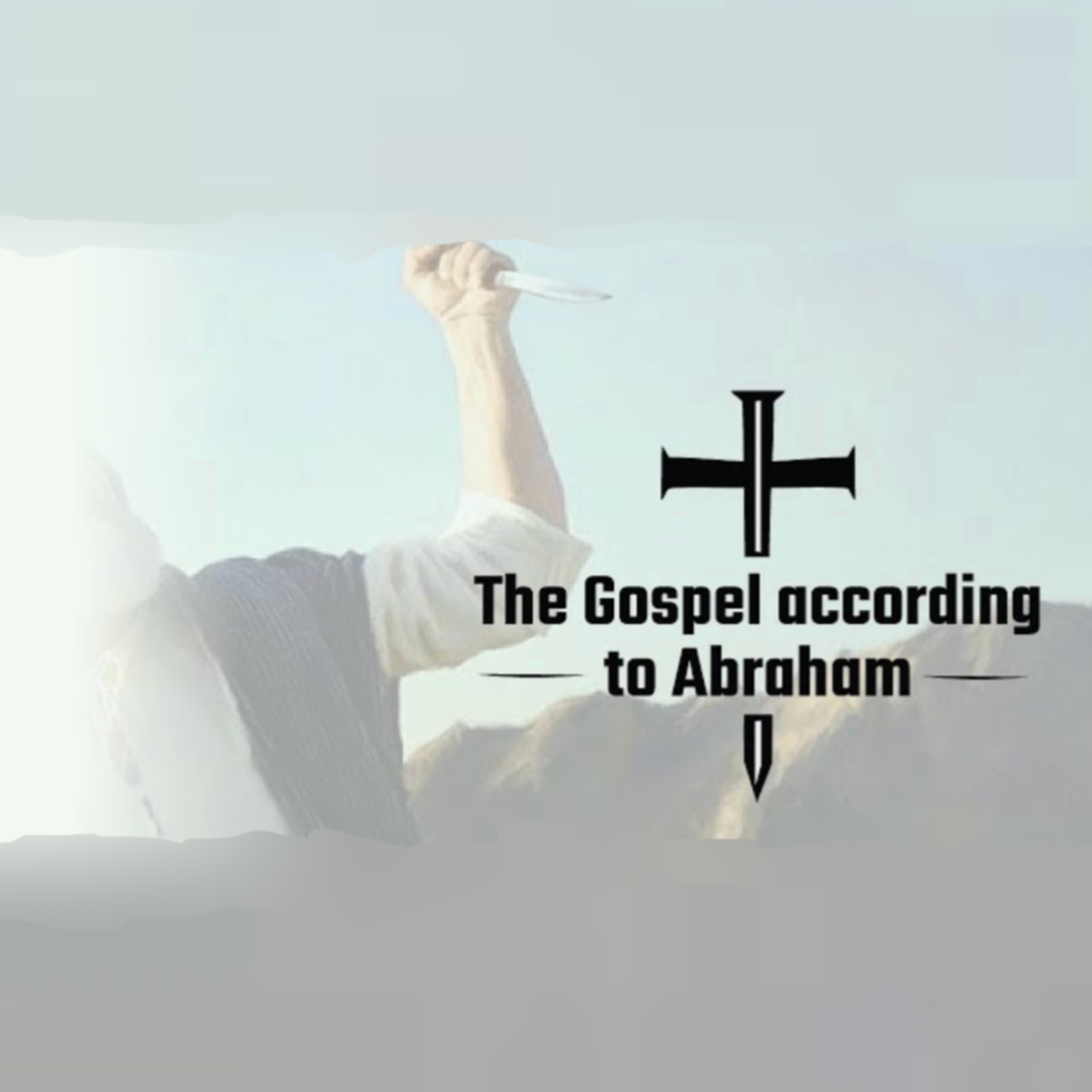 Genesis 22.1-19 | Faith that Lifts the Knife | Pr George Oliveira episode artwork