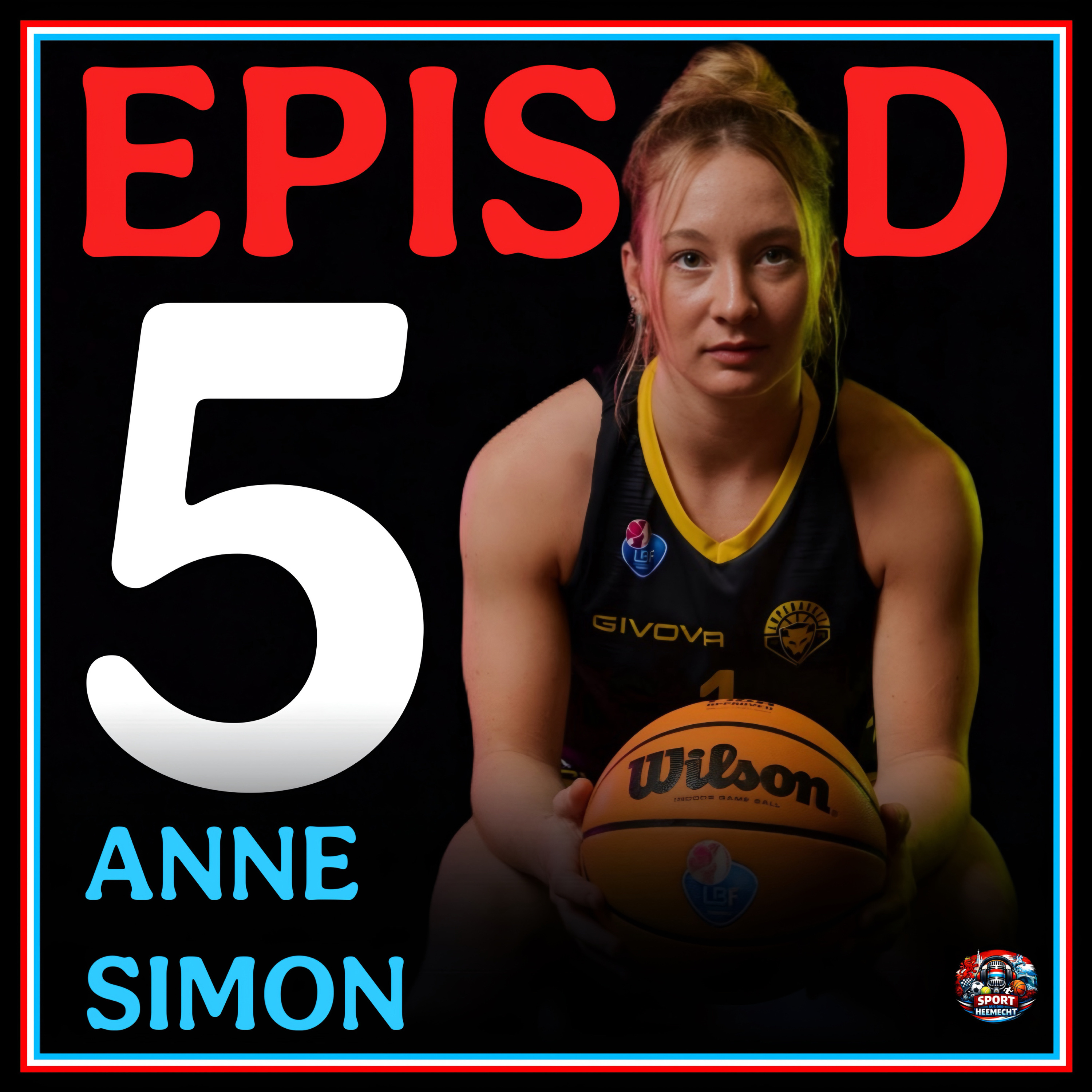 #5 Anne Simon: „Ech spillen net fir d'Statistiken, mee fir der Ekipp sou gutt et geet ze hëllefen.“ episode artwork