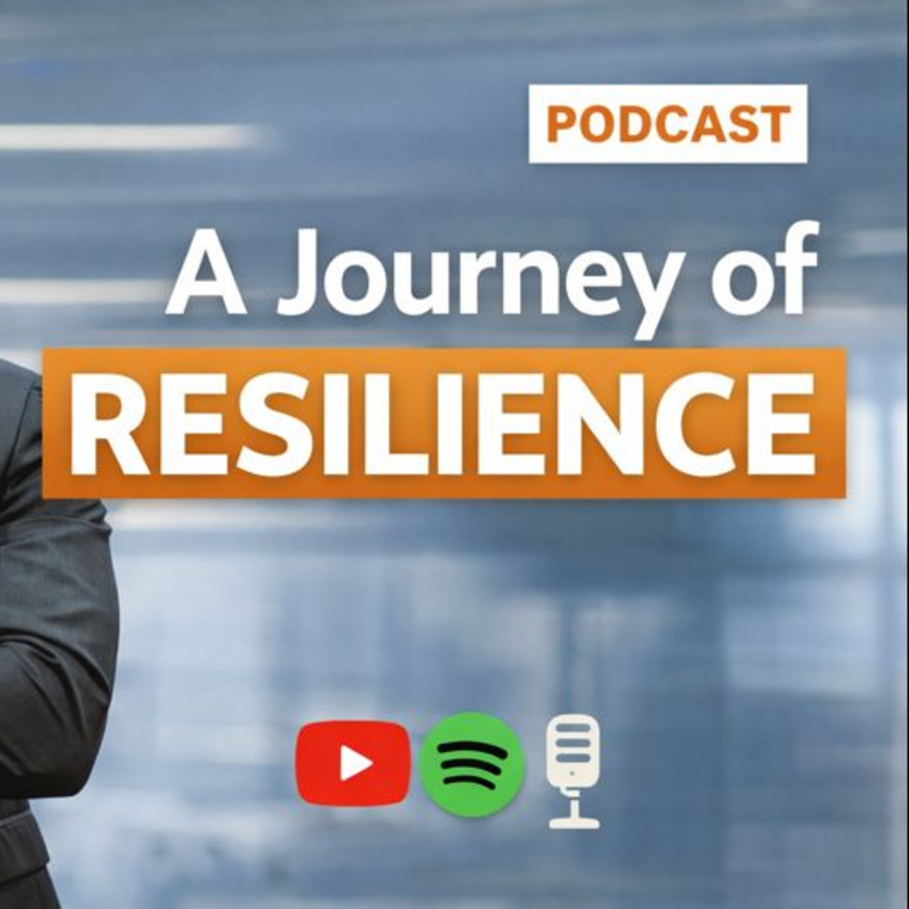 A Journey of Resilience episode artwork