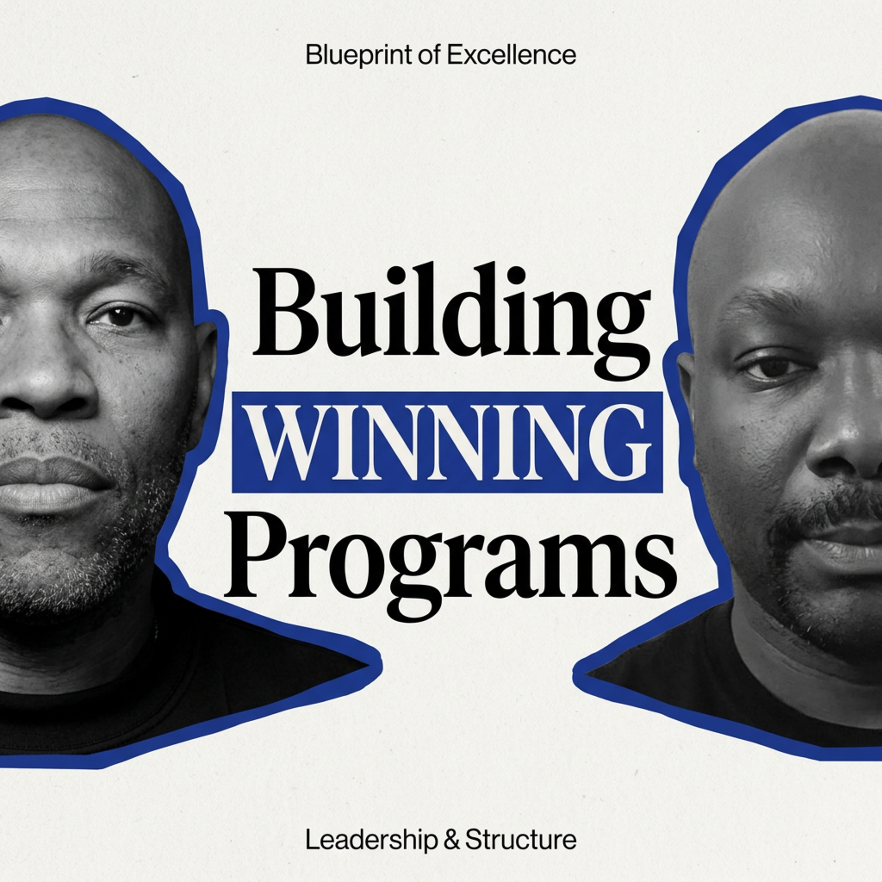 The Blueprint of Excellence in High School Coaching w/ Coach Mike episode artwork