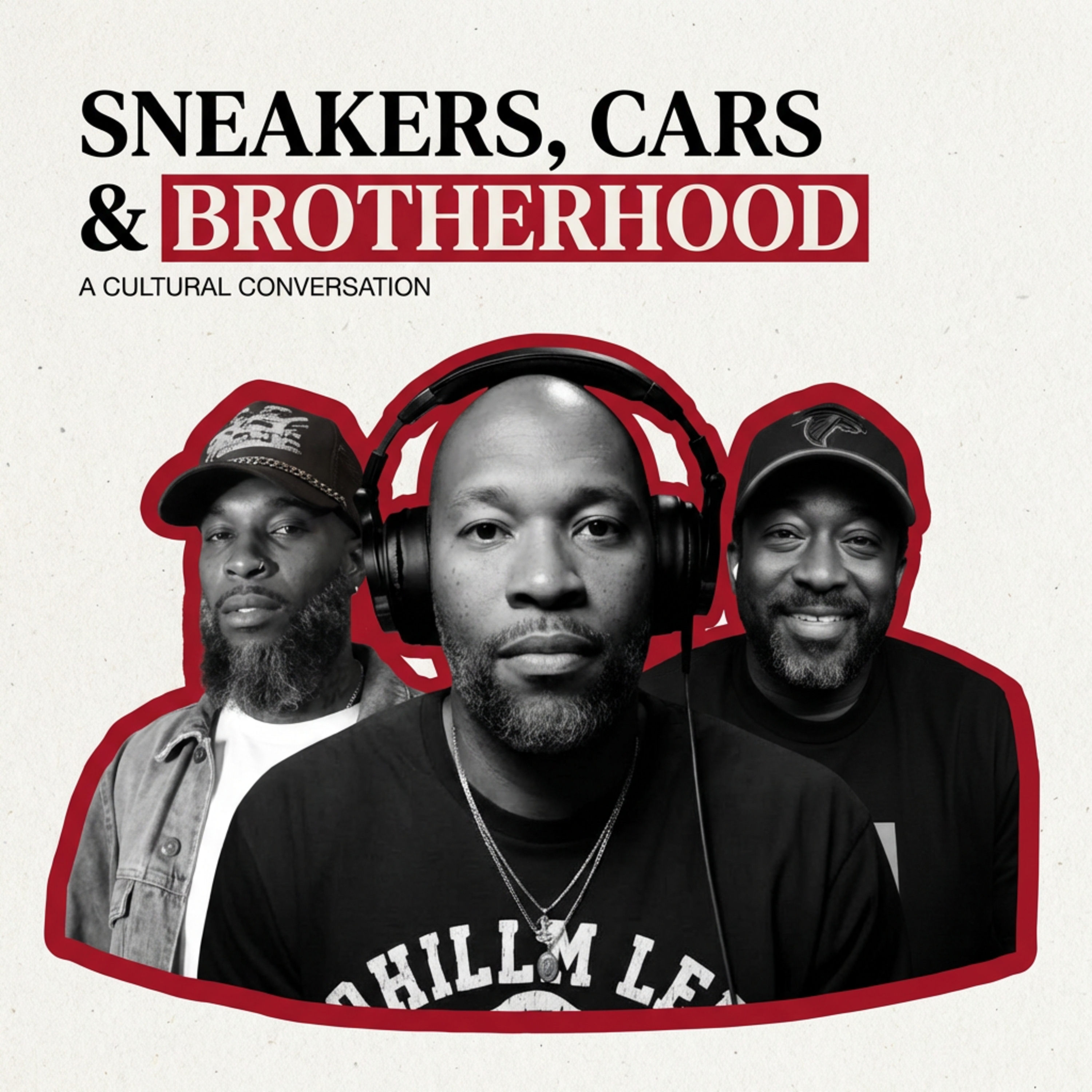 Sneakers, Cars & Brotherhood w/ TBD (Trae, Ben & Drae) episode artwork