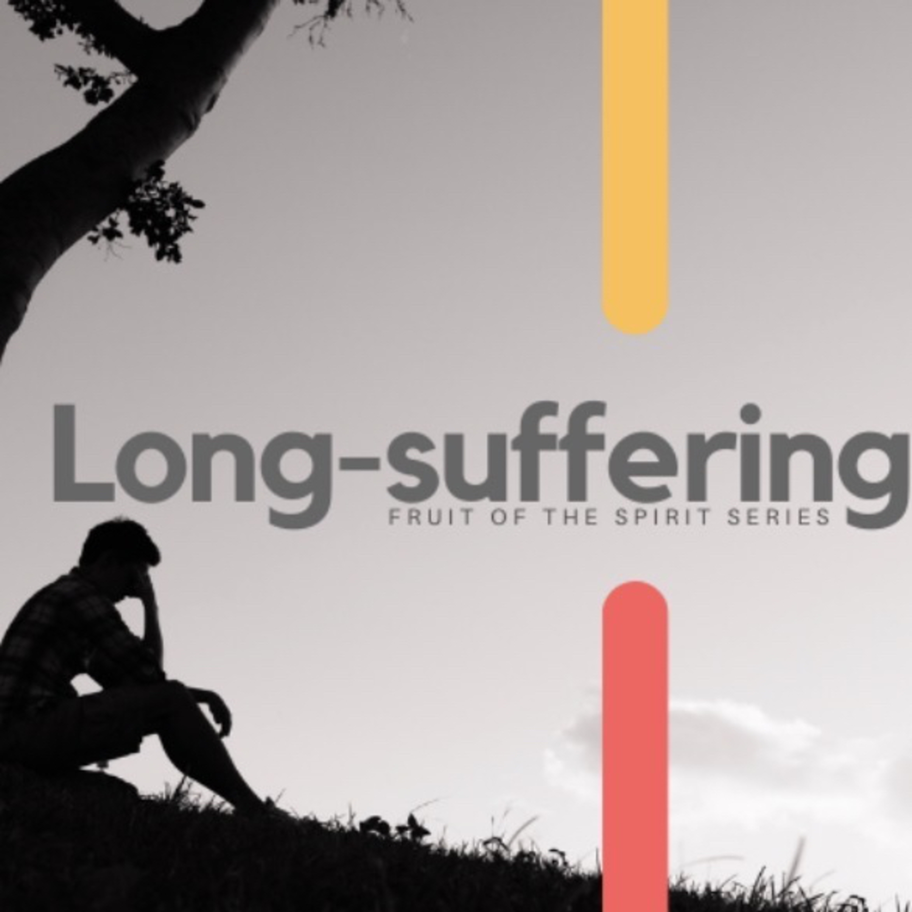 The Fruits Of The Spirit: Long-Suffering  episode artwork