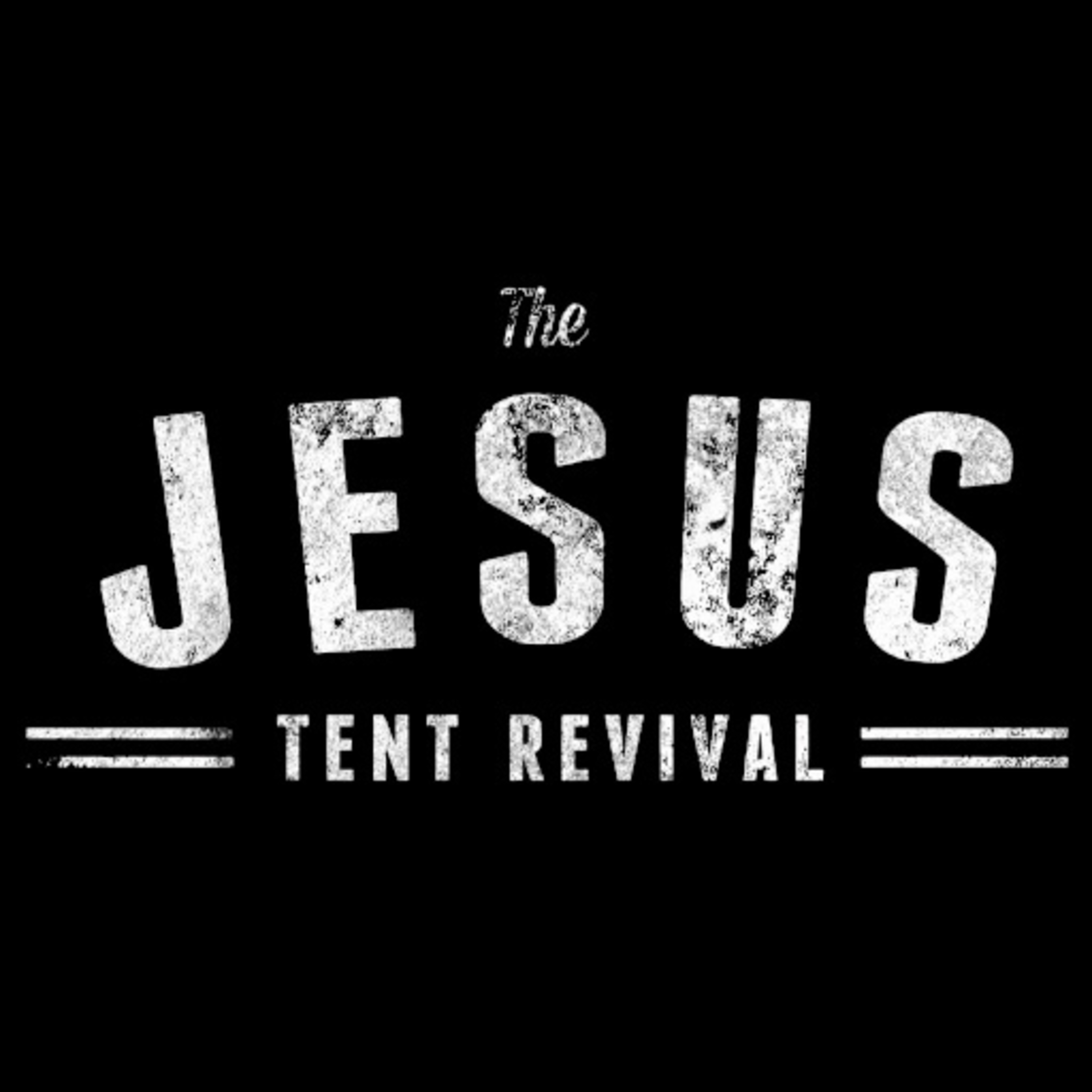 The Jesus Tent Revival ft. Carter Bernard episode artwork