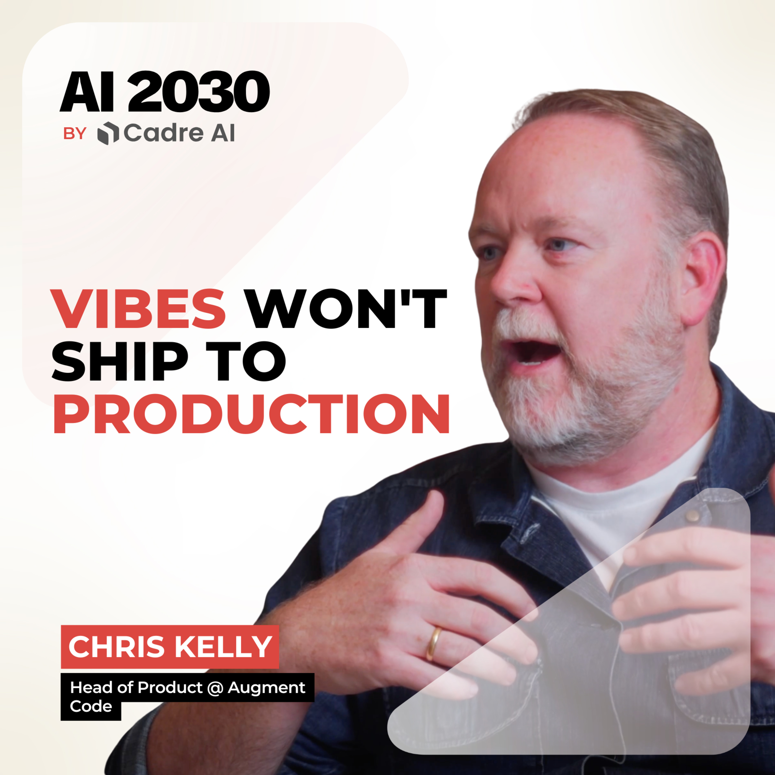 How Do You Actually Ship AI-Generated Code to Production? [Ft. Chris Kelly, Augment Code] episode artwork
