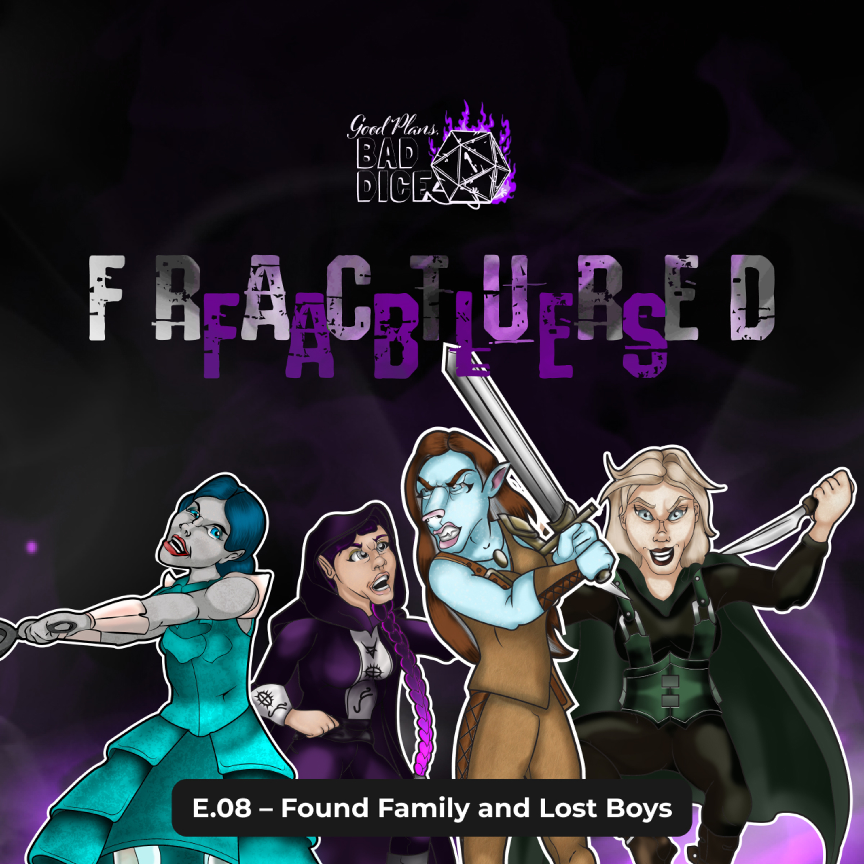 E.08 Fractured Fables – Found Family and Lost Boys episode artwork