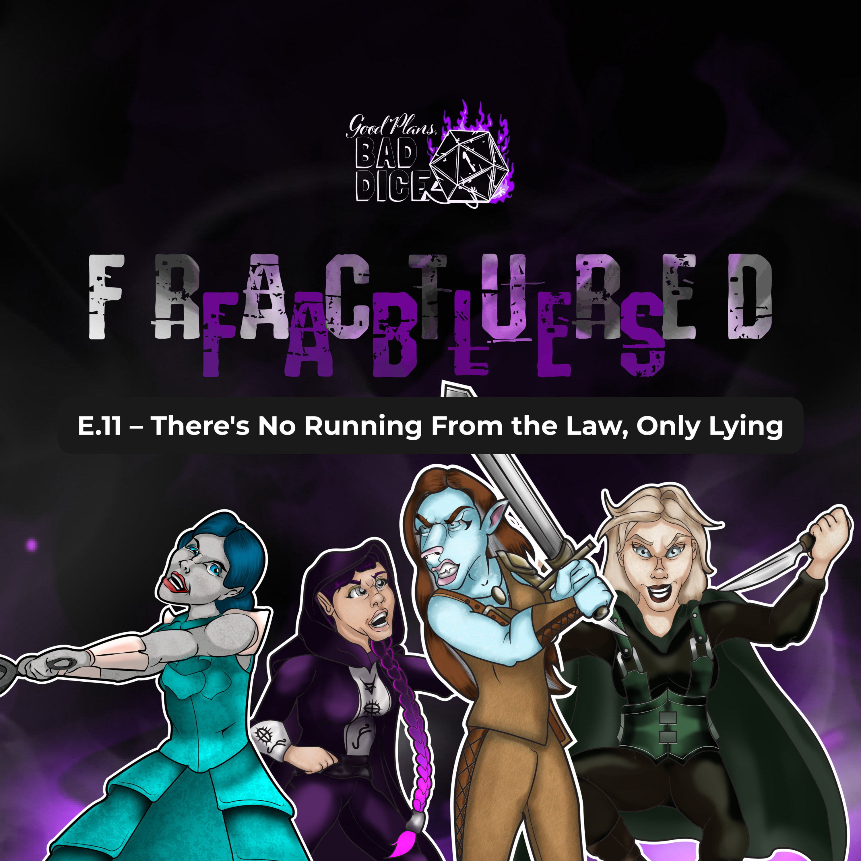 E. 11 Fractured Fables – There's No Running From the Law, Only Lying episode artwork