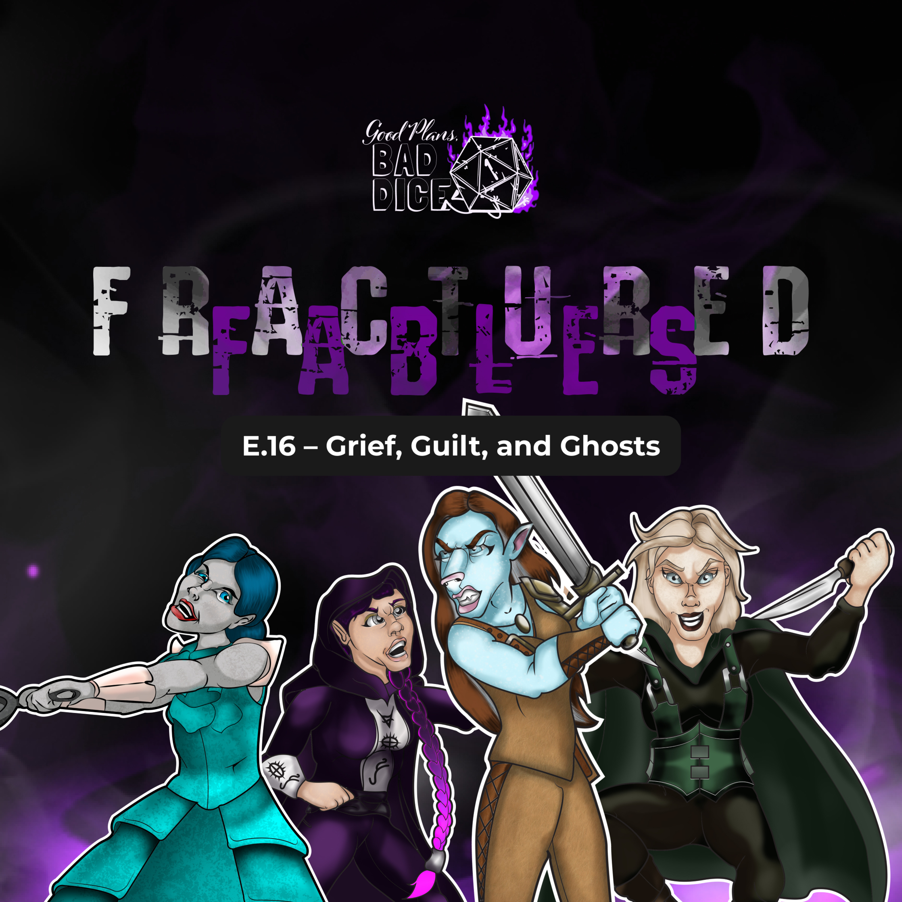E. 16 Fractured Fables - Grief, Guilt, and Ghosts episode artwork