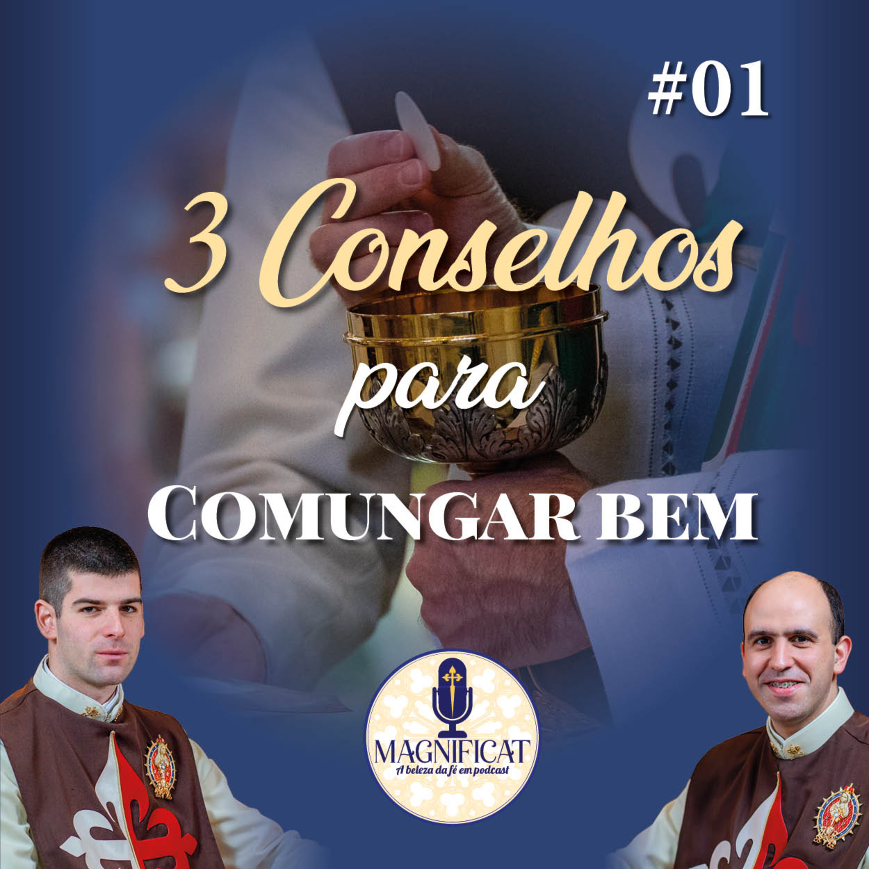 Como Comungar Bem? 3 Conselhos Essenciais para Receber Jesus com Dignidade episode artwork