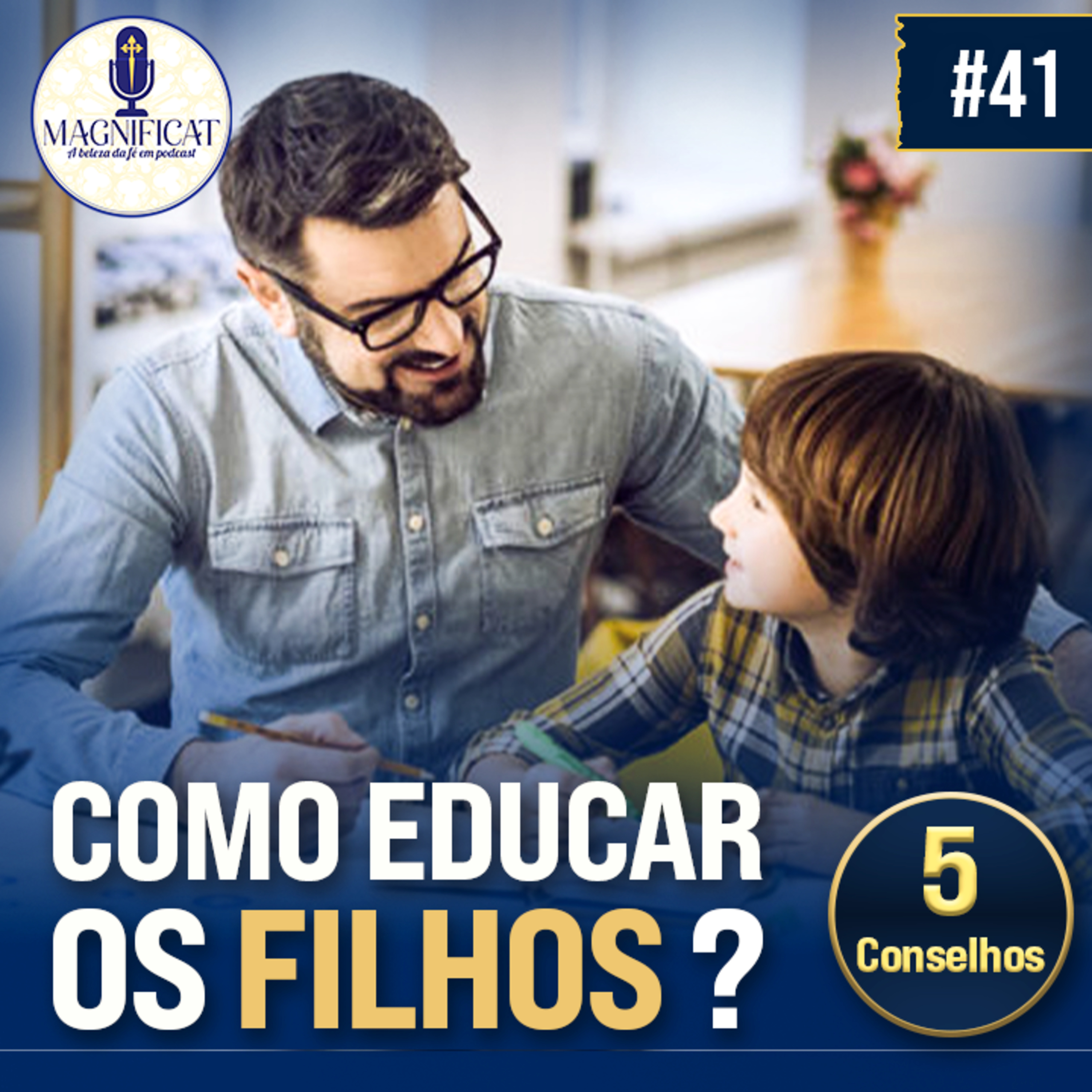 Como educar os filhos? 5 conselhos de São João Bosco | Podcast Magnificat | EP. 41