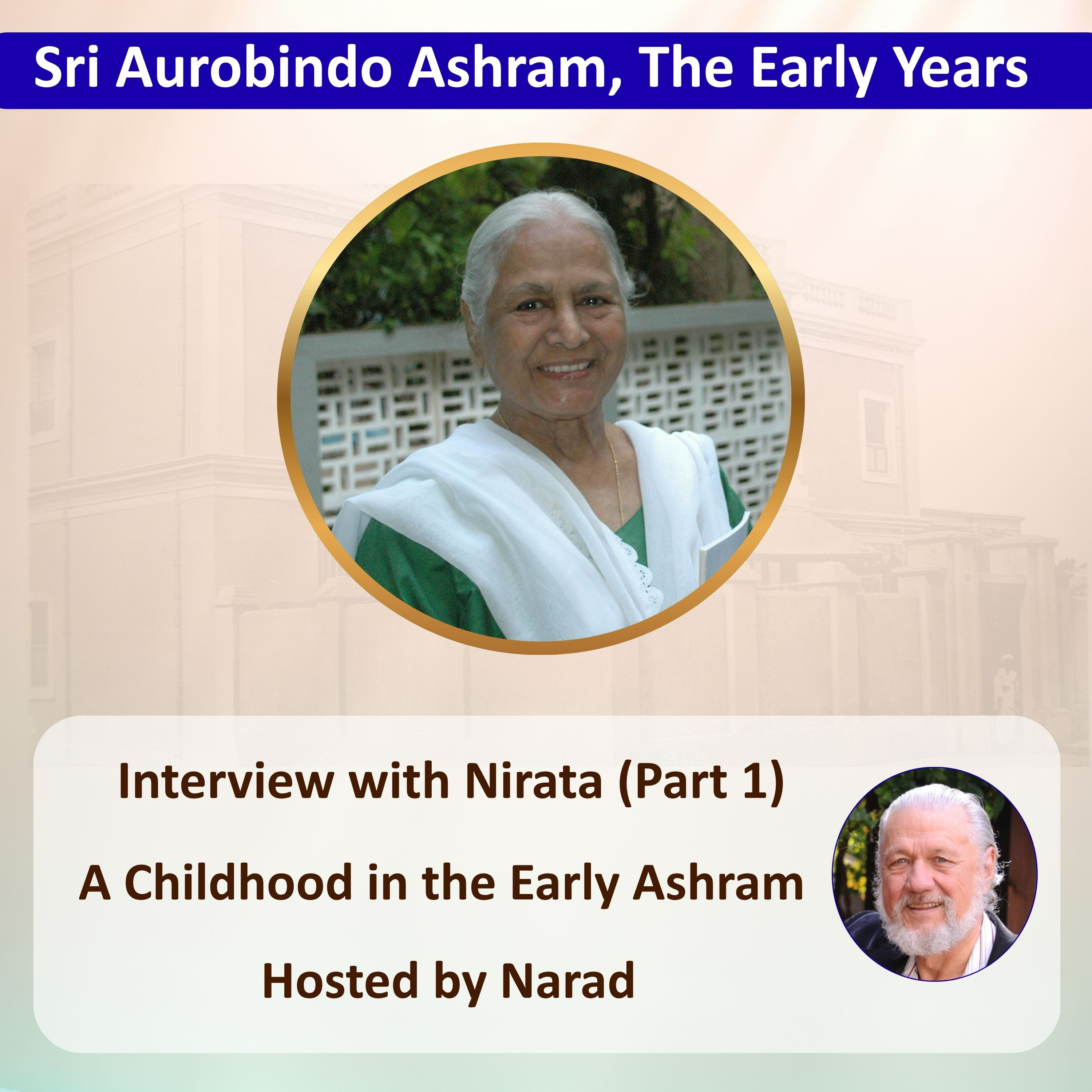 Interview with Nirata - Part 1 | A Childhood in the Early Ashram | Hosted by Narad episode artwork