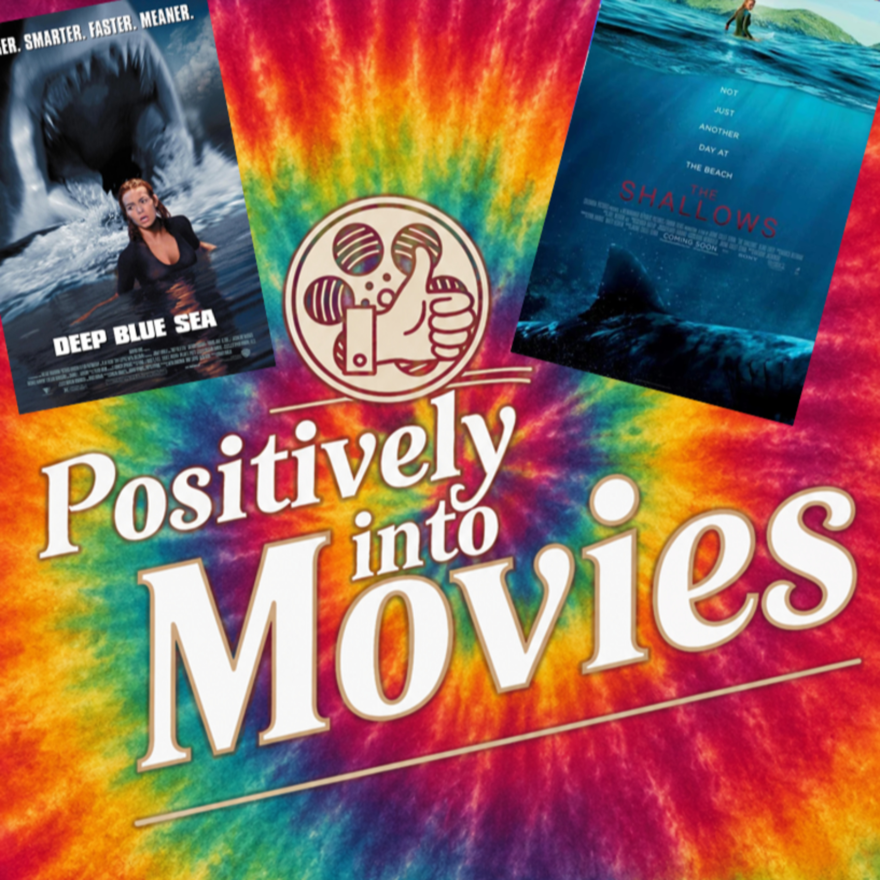 SUMMER BREAK SERIES (#6): JAWS-INSPIRED (SHARK) MOVIES, PART 1: DEEP BLUE SEA (1999) AND THE SHALLOWS (2016) episode artwork