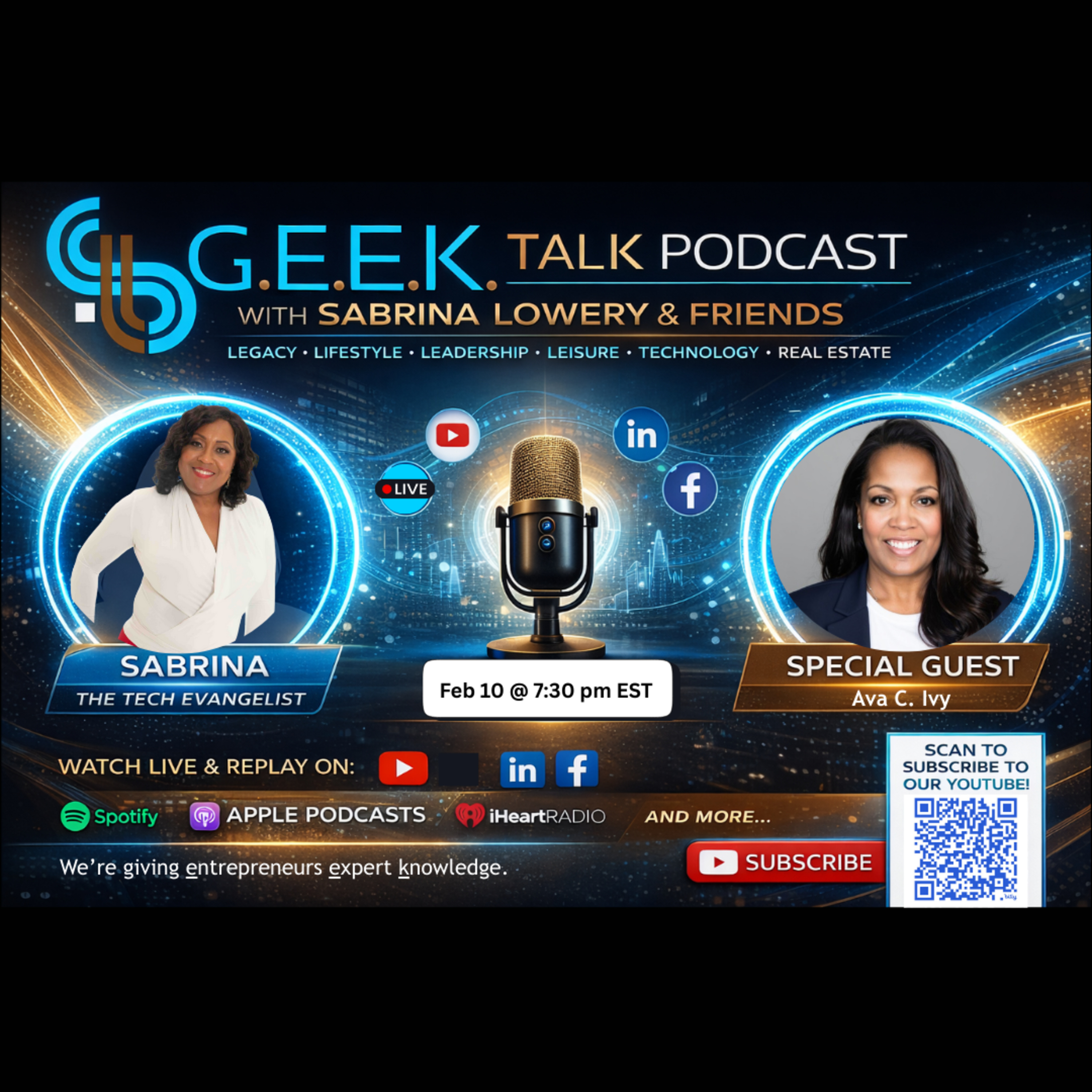 G.E.E.K. Talk with Sabrina Lowery & Friends (Giving Entrepreneurs Expert Knowledge)