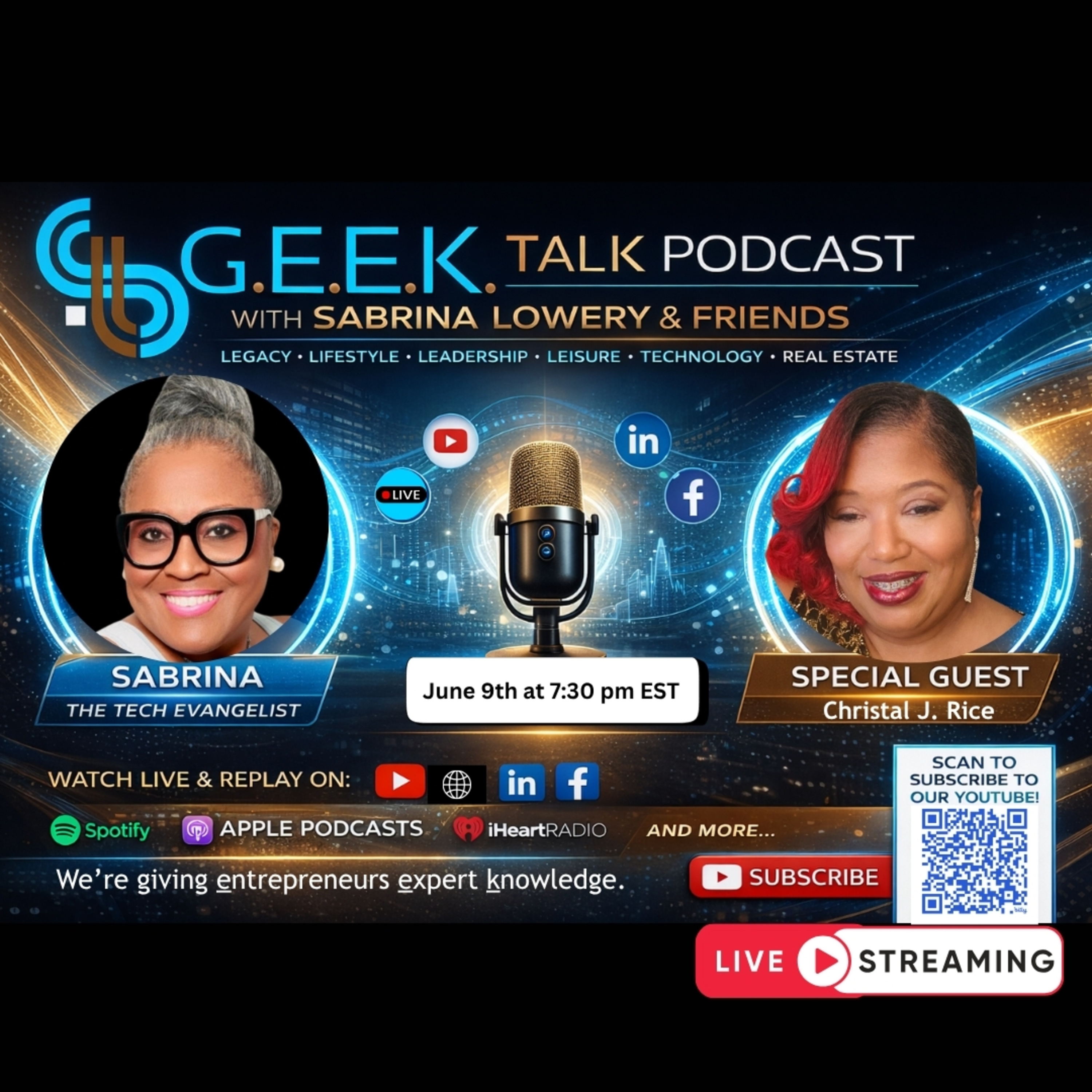 G.E.E.K. Talk with Sabrina Lowery & Friends (Giving Entrepreneurs Expert Knowledge)