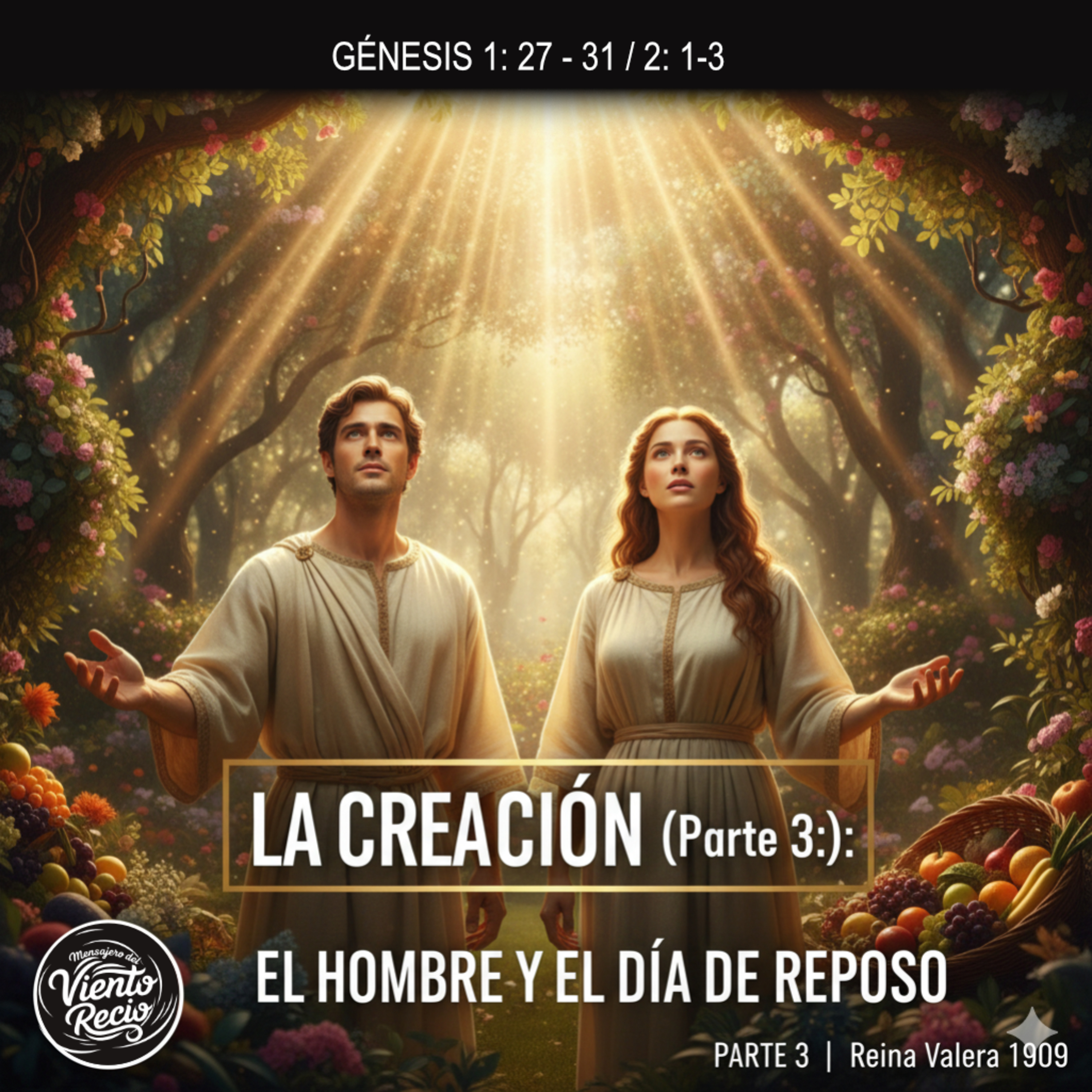 LA CREACIÓN (Parte 3): El Hombre y el Día de Reposo episode artwork