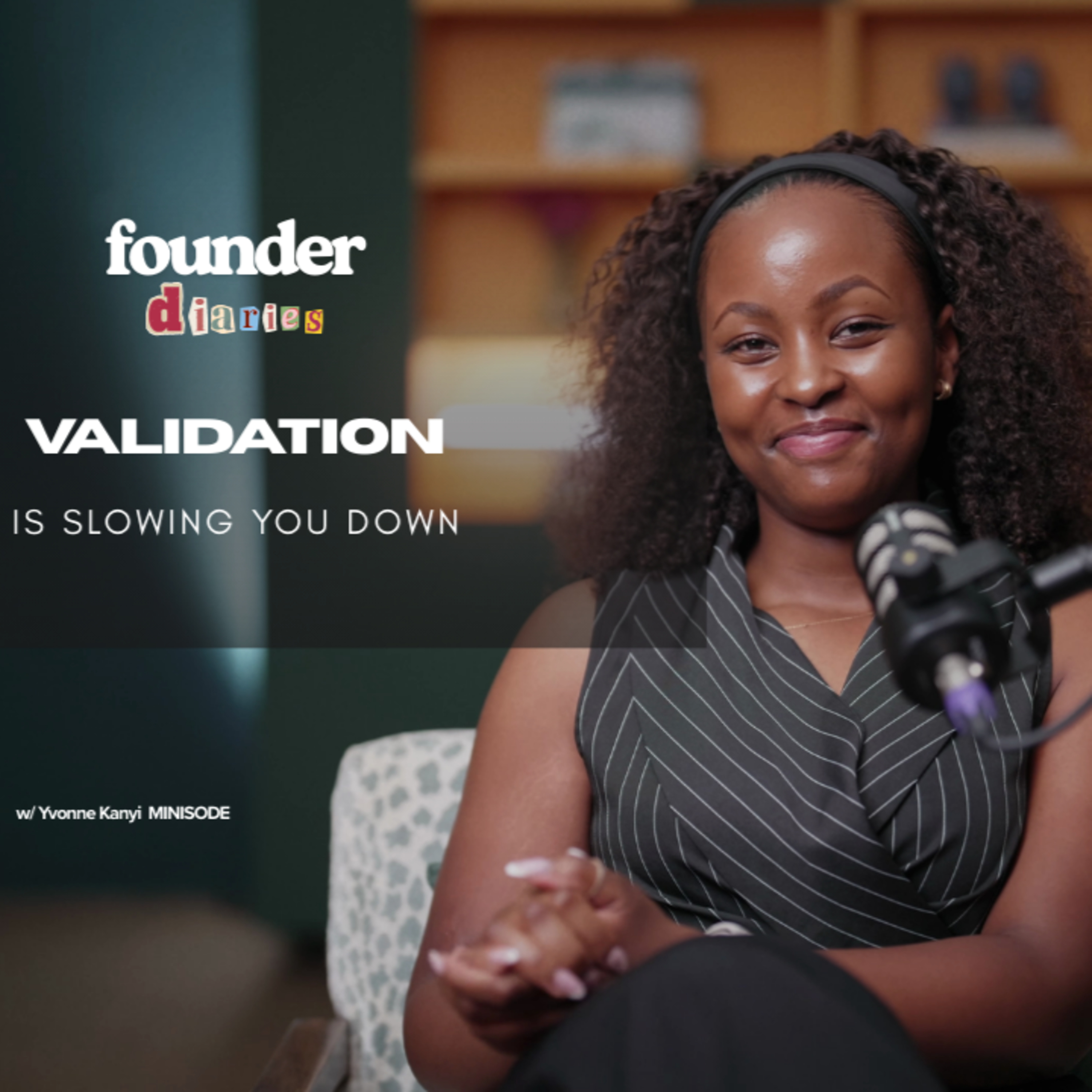 Minisode 8: Why Seeking Validation Is Killing Your Momentum
