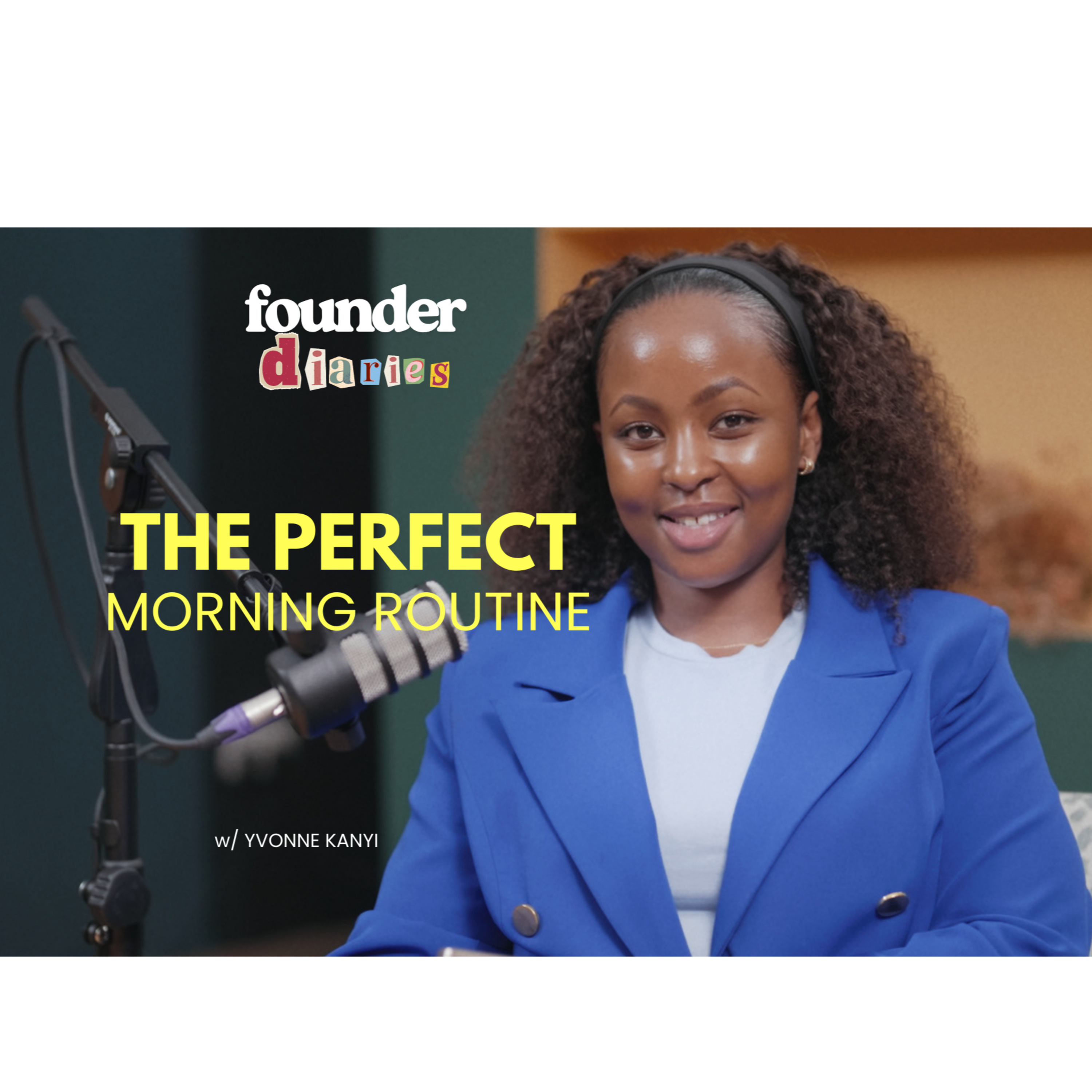 Minisode 2: The Perfect Morning Routine for Productivity | Founder Diaries Podcast