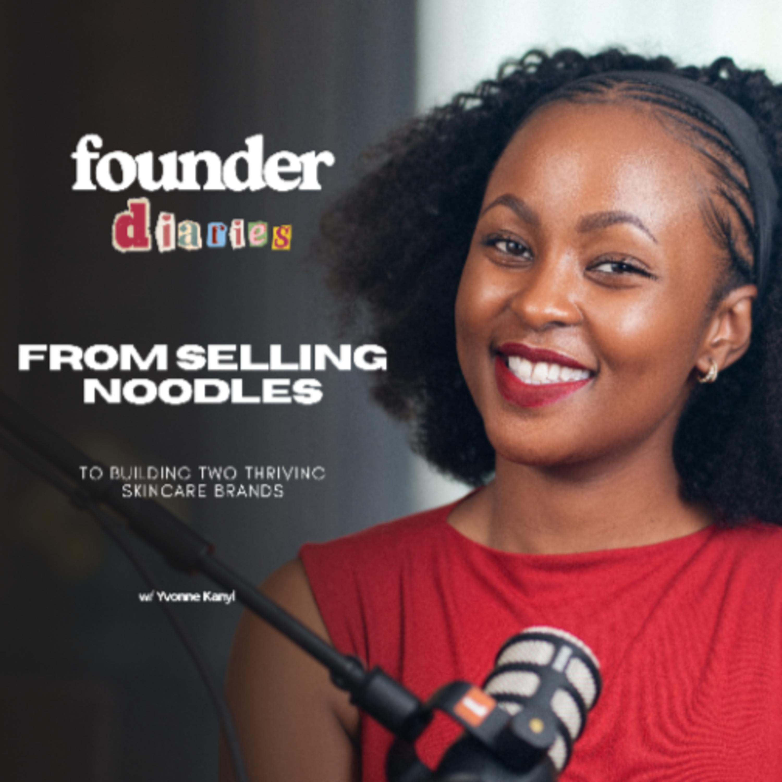Minisode 1: From selling Noodles in Highschool to building two successful Brands