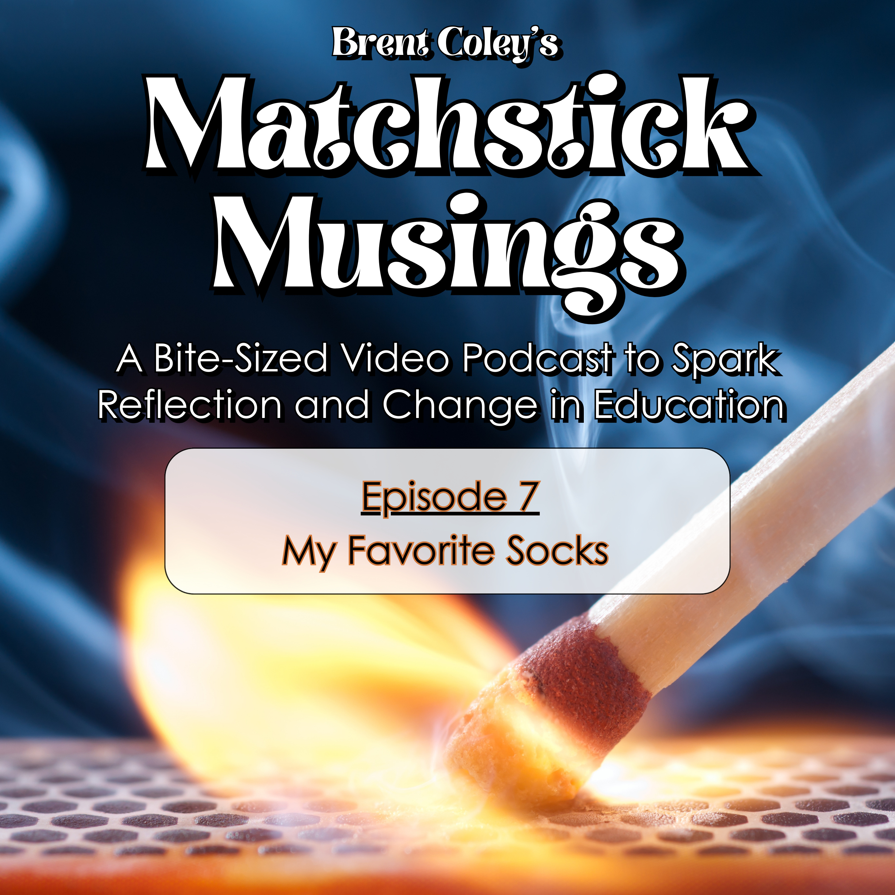 Episode 7 - My Favorite Socks episode artwork