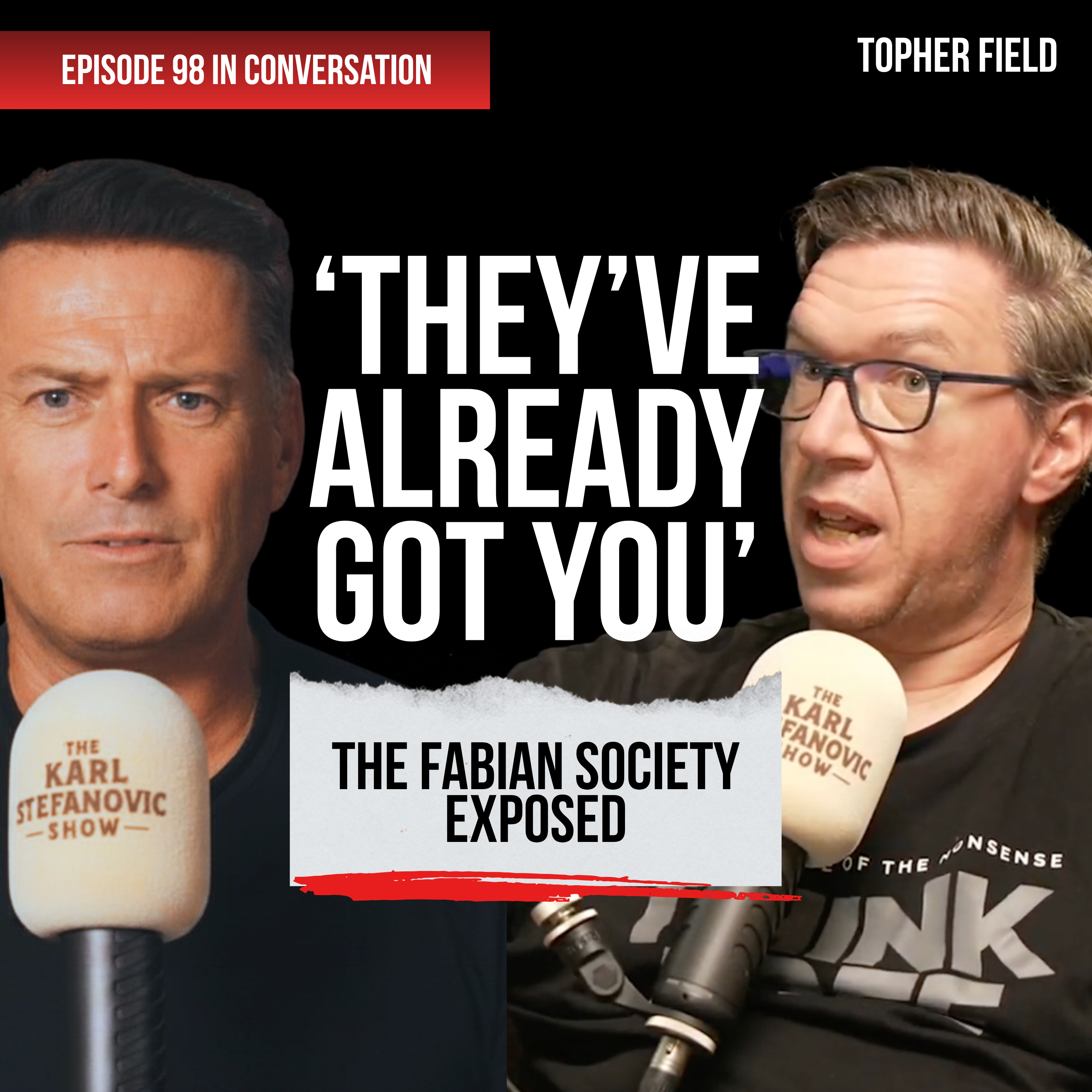 THE FABIAN SOCIETY EXPOSED: ‘They’ve Already Got You’ – Topher Field Exposes Its Influence