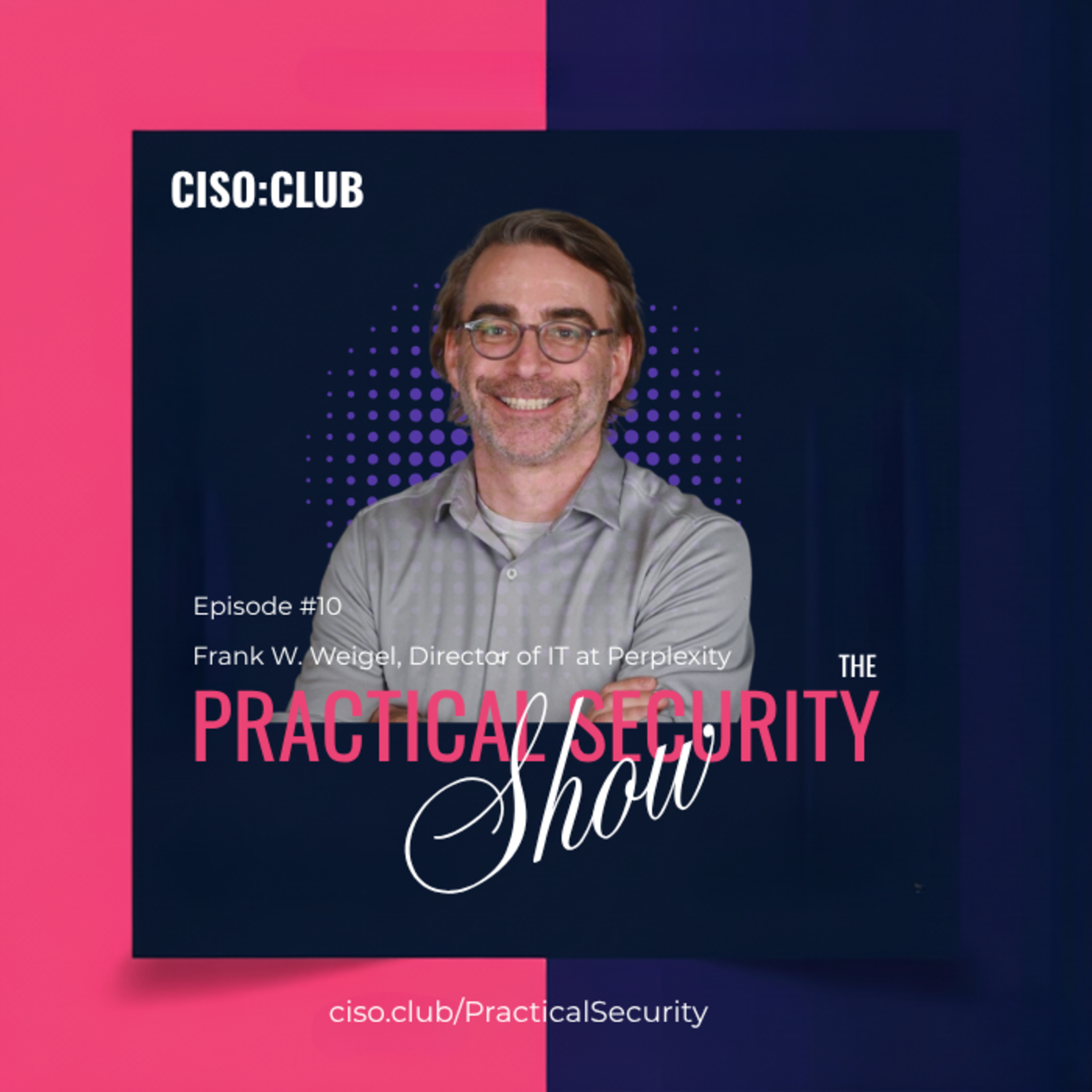Frank W. Weigel, Director of IT at Perplexity | Fraudulent Candidates: How to Recognize Them Early in the Hiring Process episode artwork