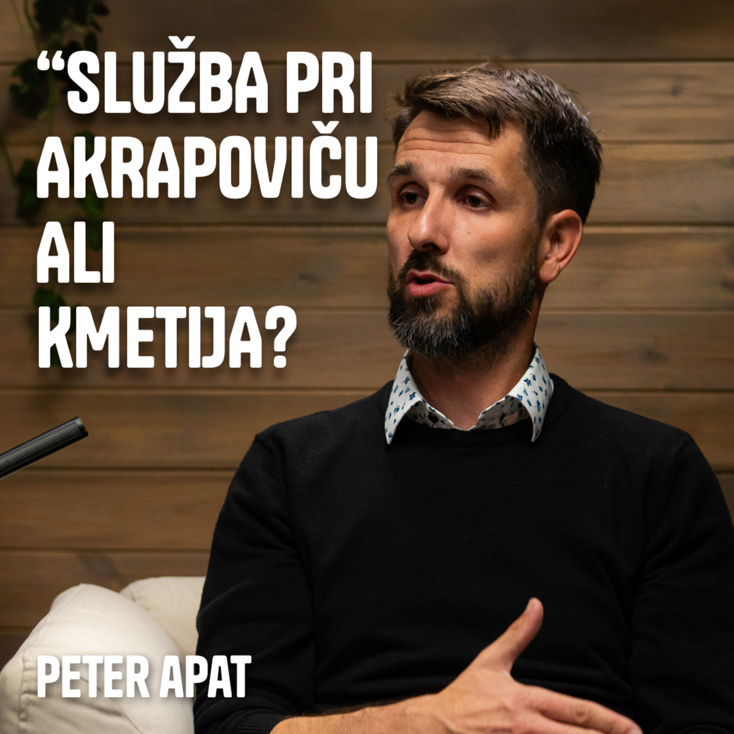 "Sanjsko službo pri Akrapoviču sem pustil in se vrnil domov na kmetijo." - Peter Apat, Turistična kmetija Apat