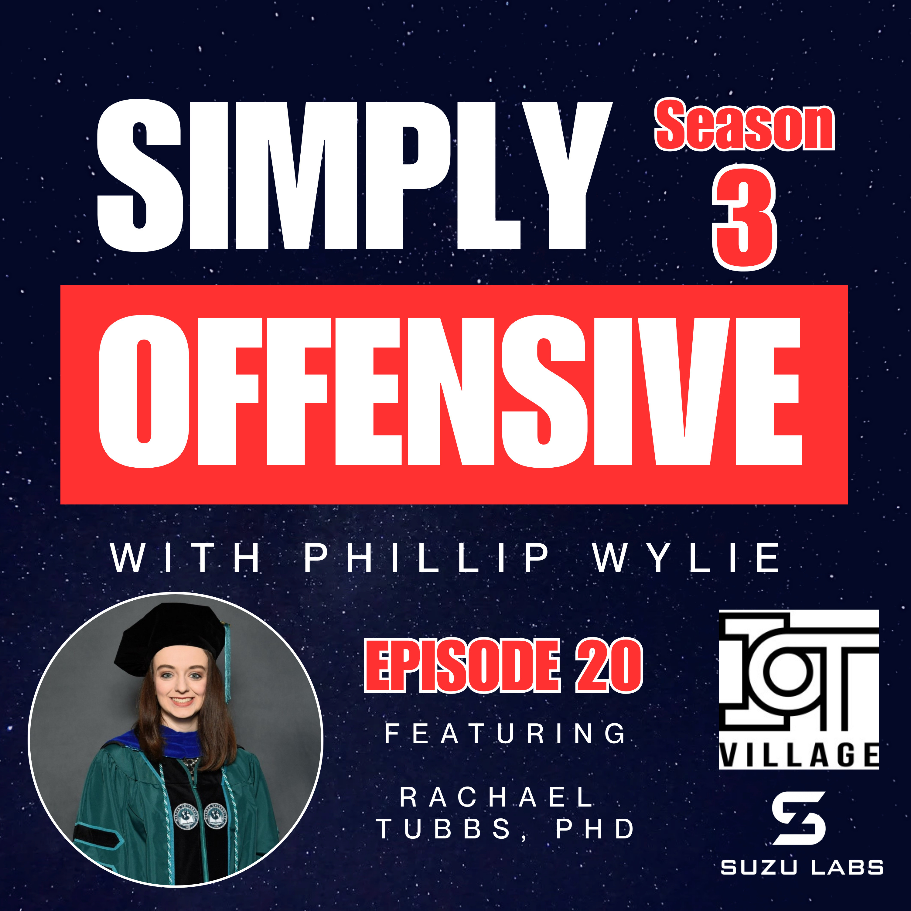 Simply Offensive Episode: Inside DEF CON’s IoT Village with Rachael Tubbs, PhD