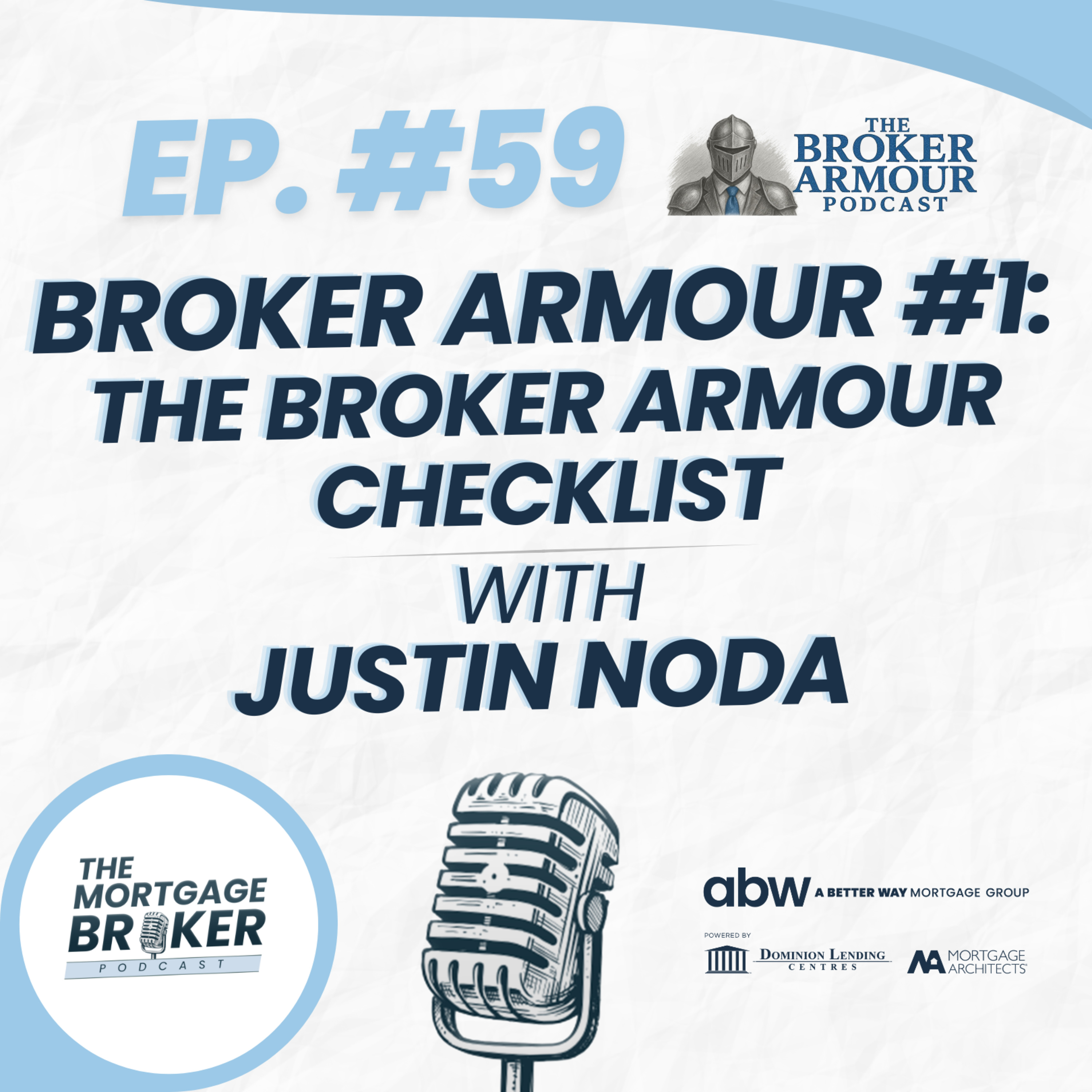 59: BROKER ARMOUR #1 | The Broker Armour Checklist with Justin Noda episode artwork