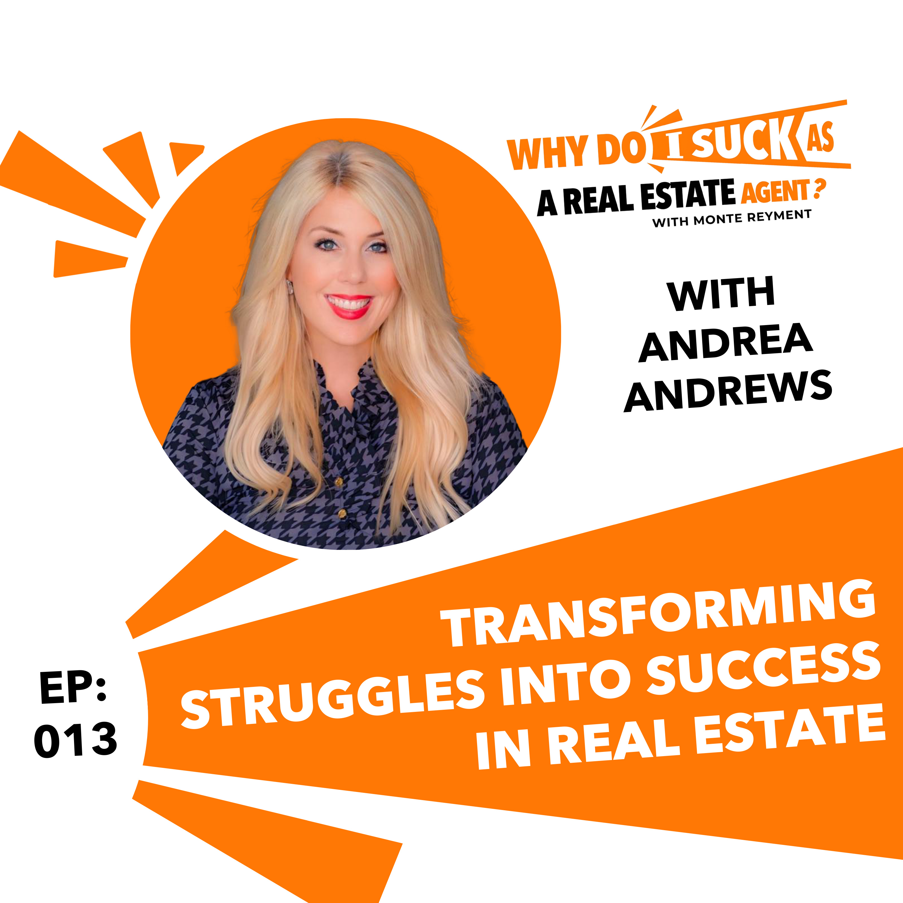 Why Do I Suck As A Real Estate Agent