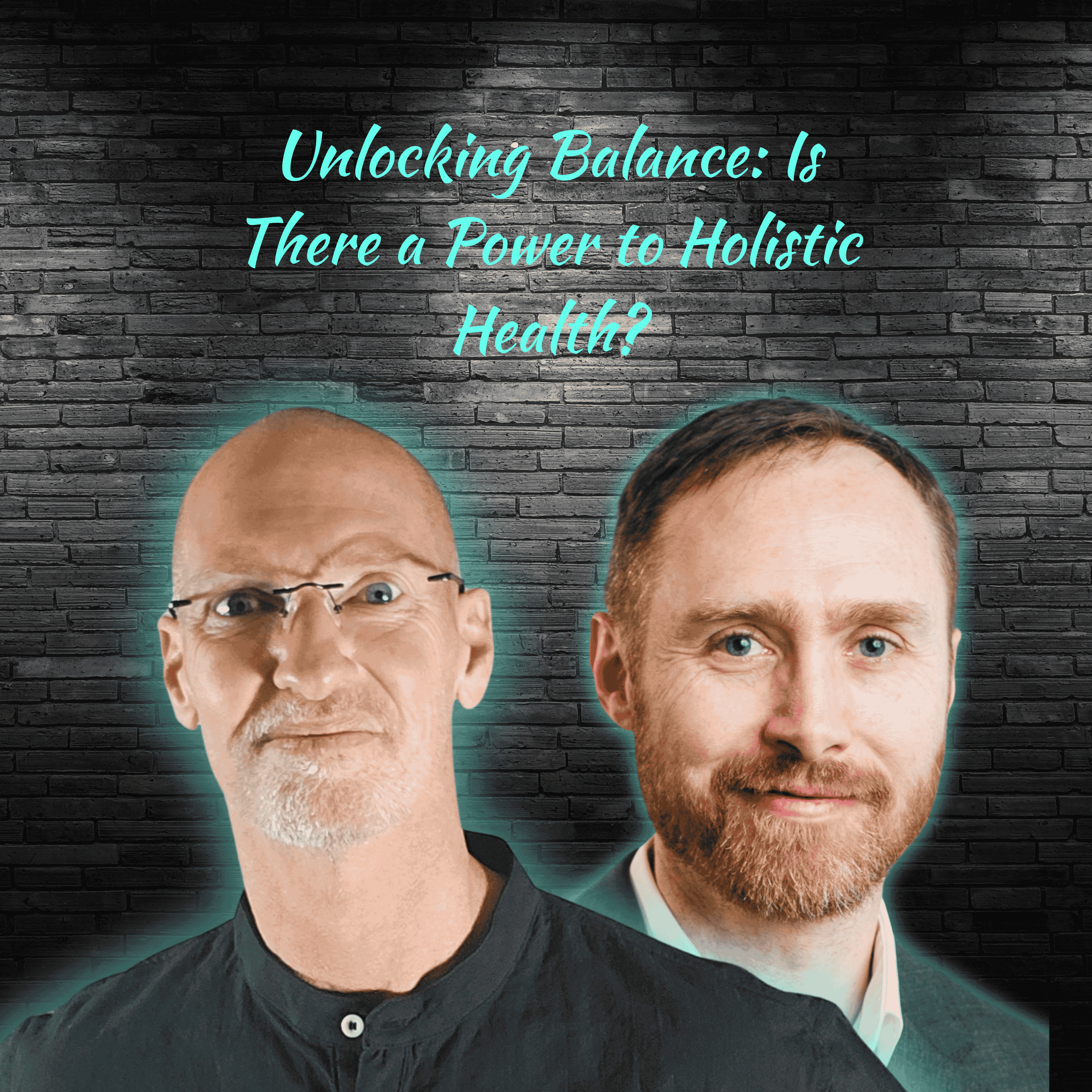 Unlocking Balance: Is There a Power to Holisitic Health? episode artwork