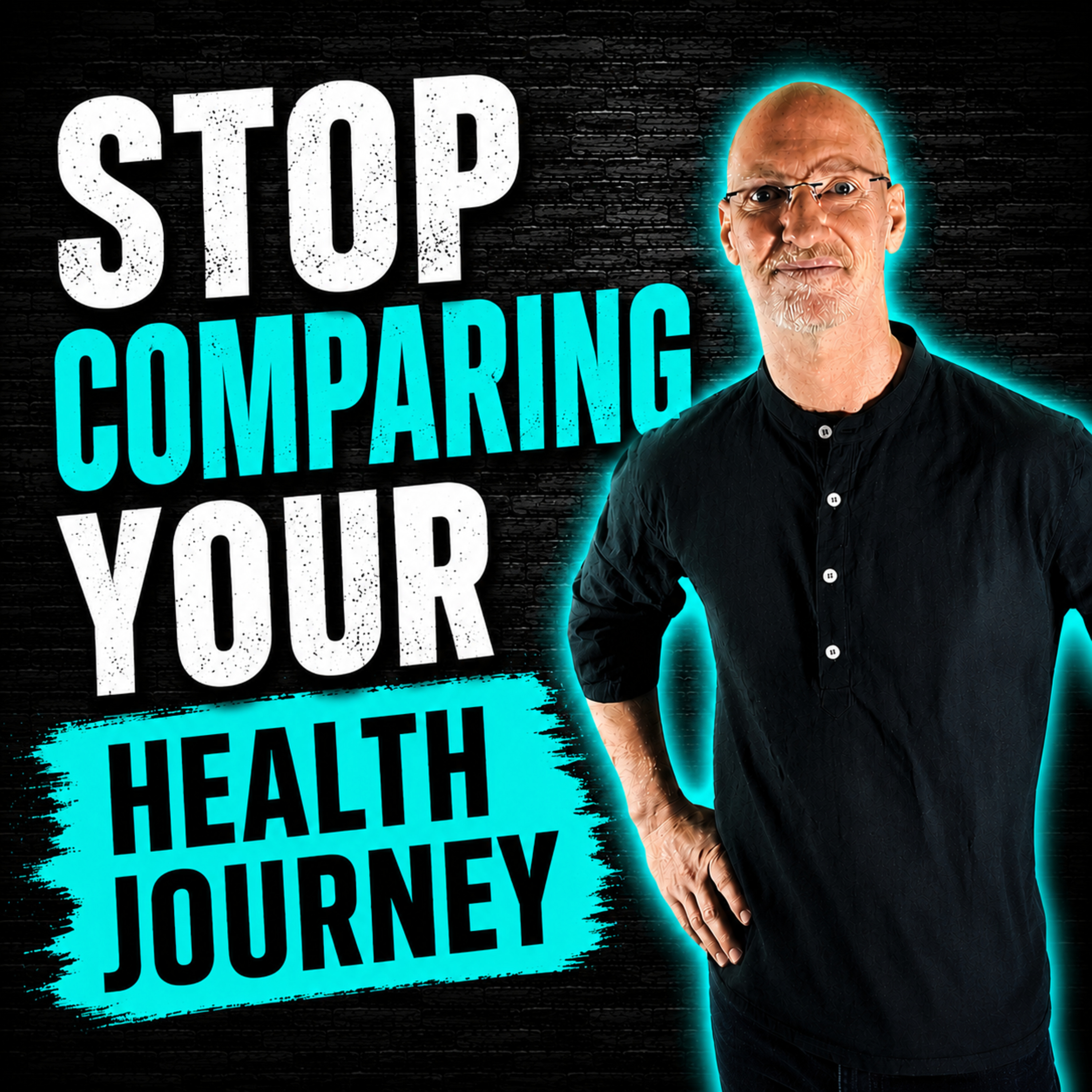 Stop Comparing Your Health Journey episode artwork