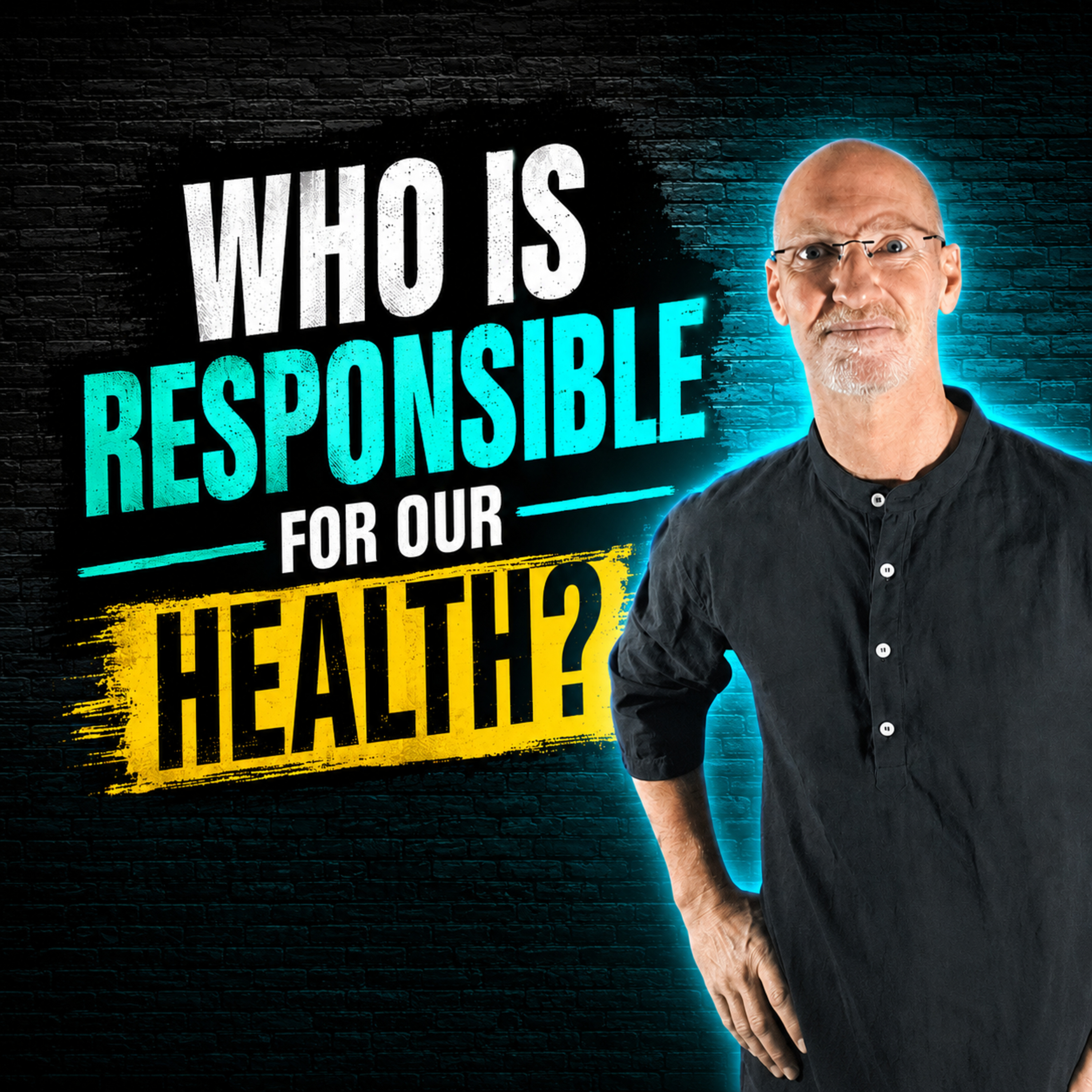 Who Is Responsible for Our Health? episode artwork