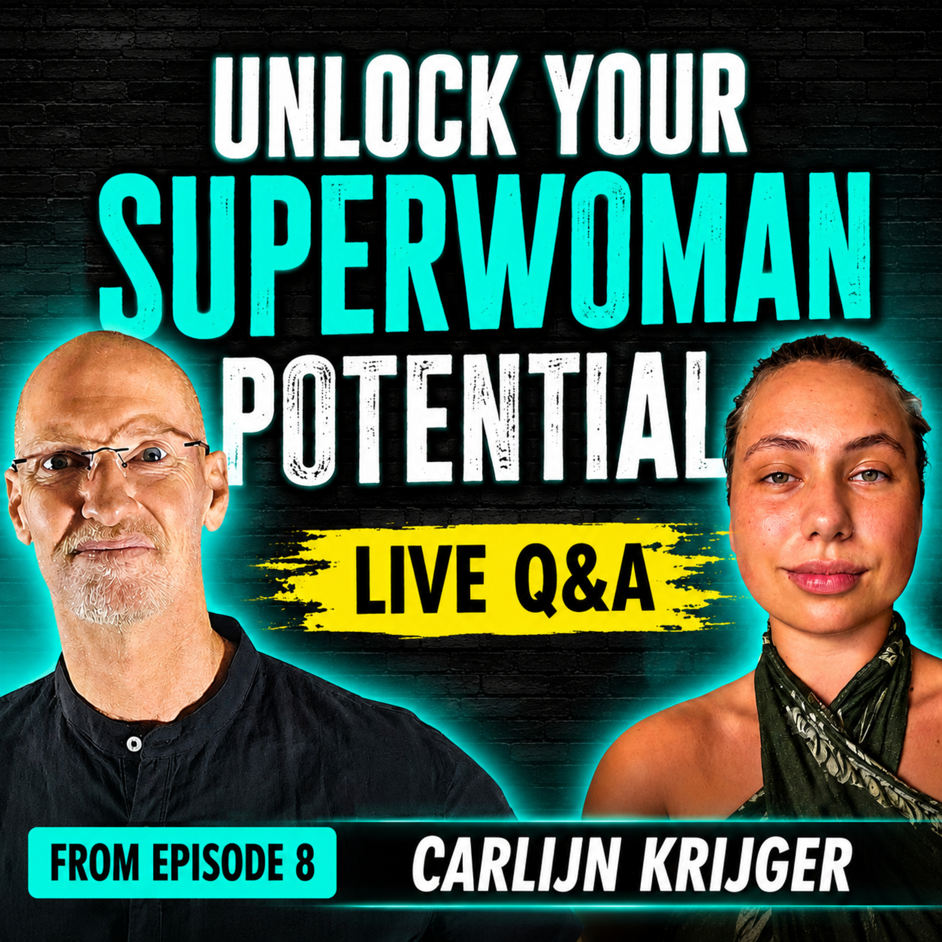 Unlock Your Superwoman Potential: Live Q&A with Carlijn Krijger episode artwork